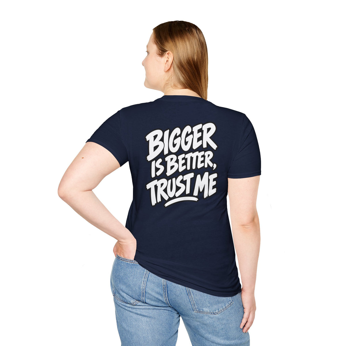 Funny Dark Humor Shirt Bigger Is Better Trust Me Novelty Tee Unique Gift