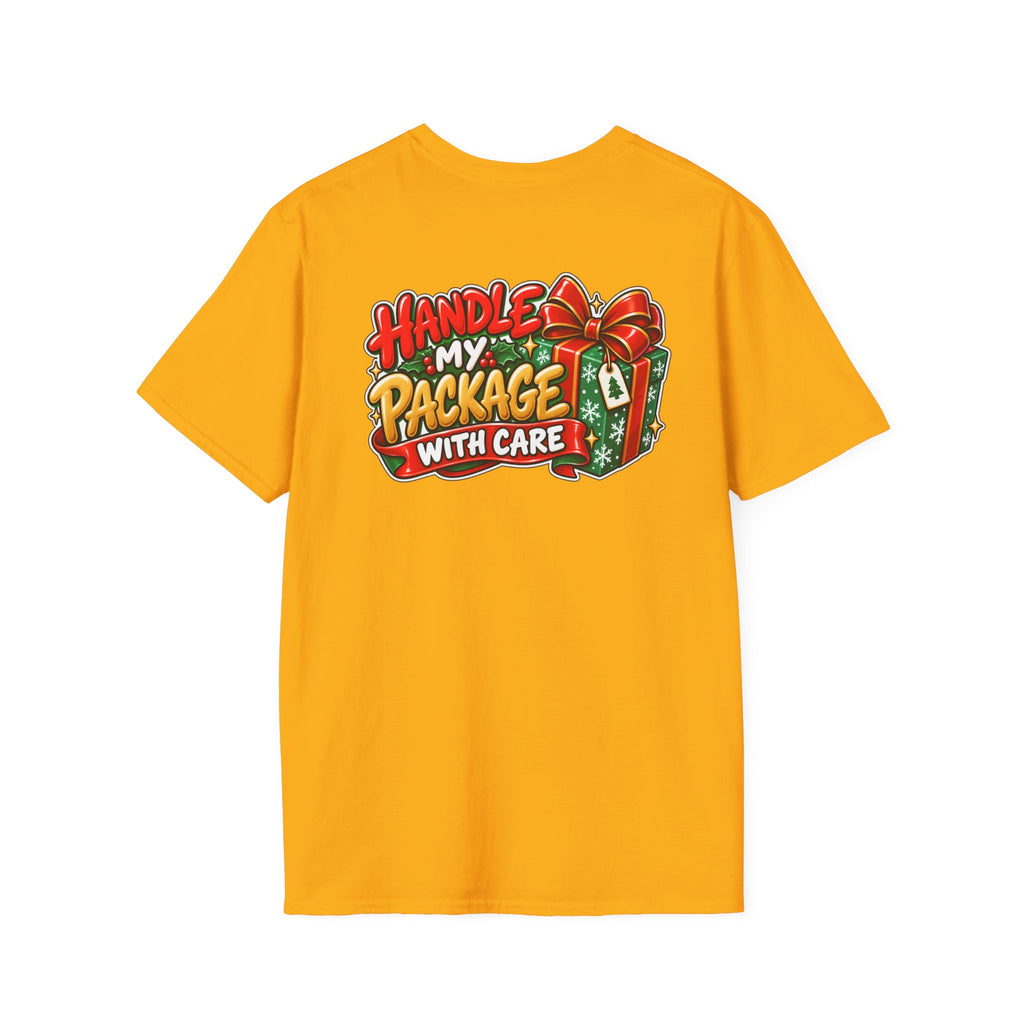 Funny Christmas Pun Tee Cheeky Holiday Shirt Dark Humor Funny Shirt HANDLE MY PACKAGE WITH CARE T-Shirt Unique Gift
