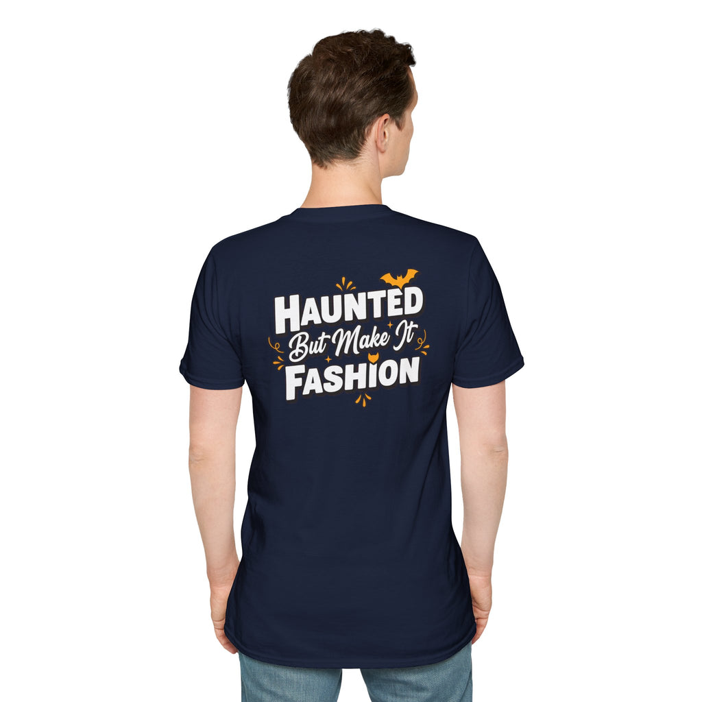 Dark Humor Halloween Shirt Haunted But Make It Fashion Funny Sarcastic Unisex Softstyle Tee Adult Halloween Gift