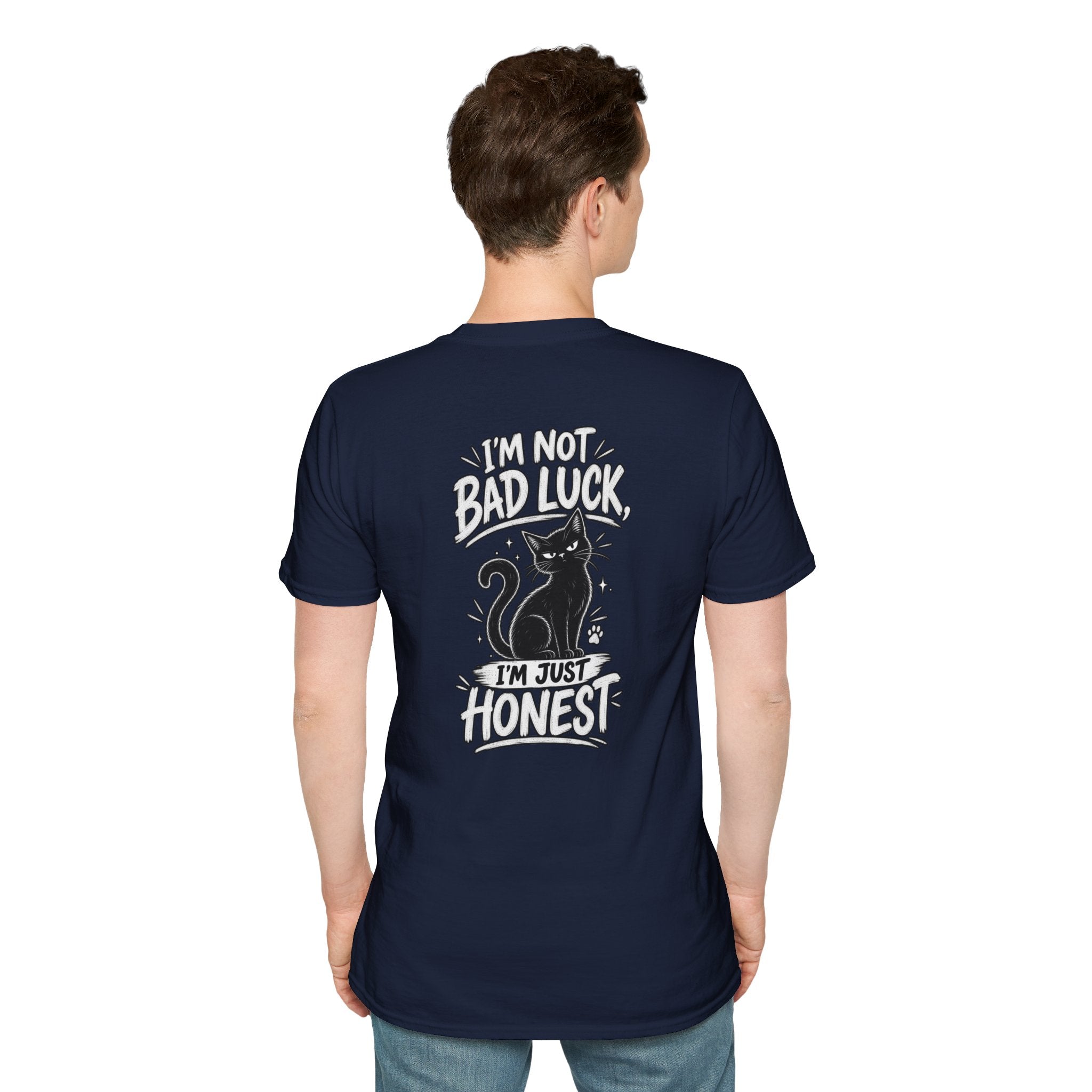 Black Cat Shirt I'm Not Bad Luck I'm Just Honest Dark Humor Tee Unique Gift Black Cat T shirt