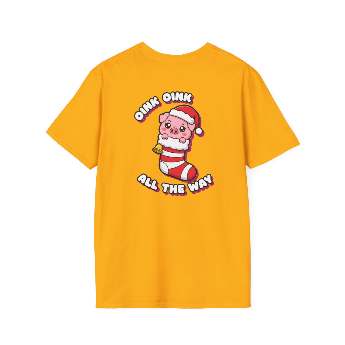 Cute Christmas Shirt Oink Oink All The Way Funny Animal Unisex Softstyle Tee Christmas Gift