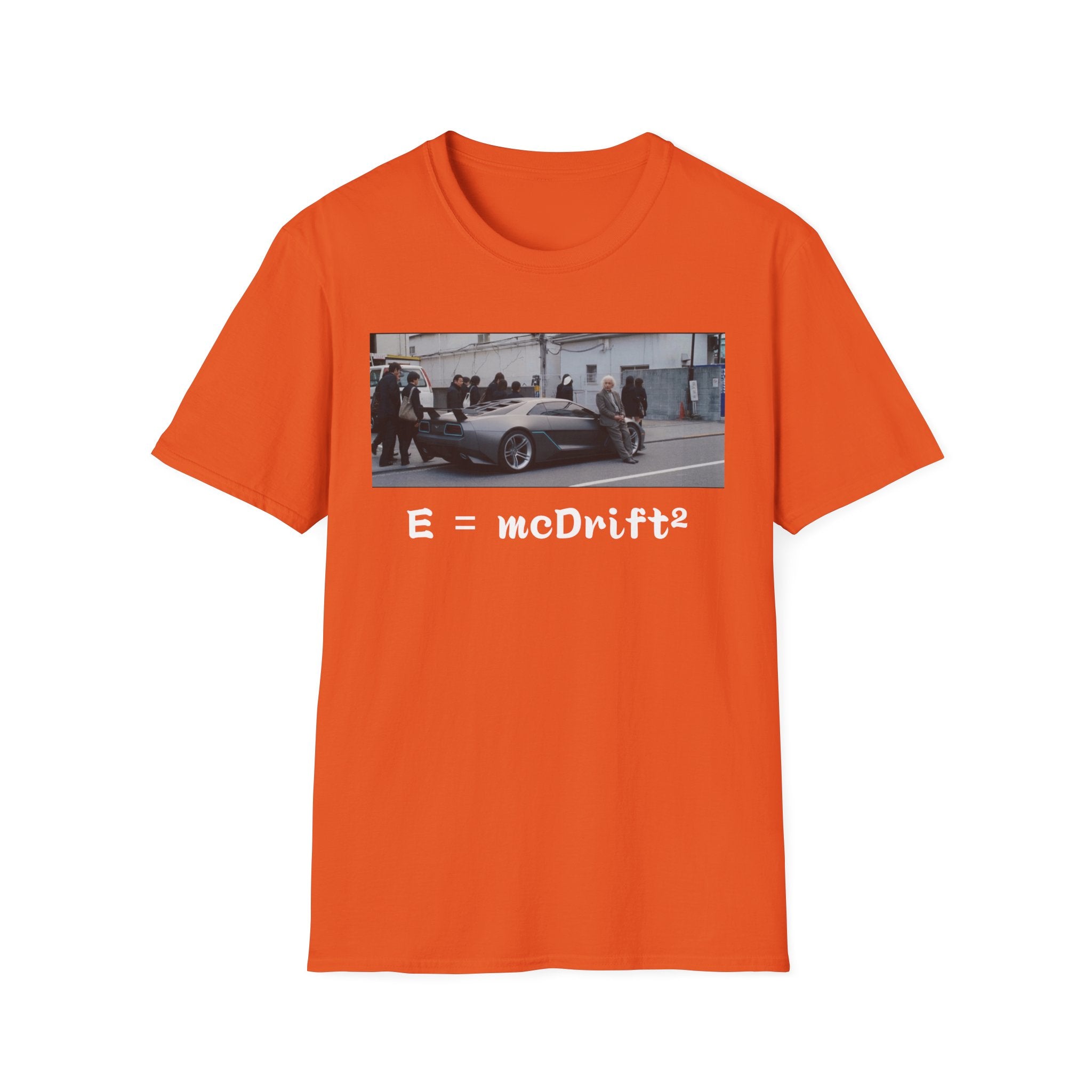 Funny Einstein Drift T-Shirt Speed Racing Car Unisex Softstyle TShirt Gift Men