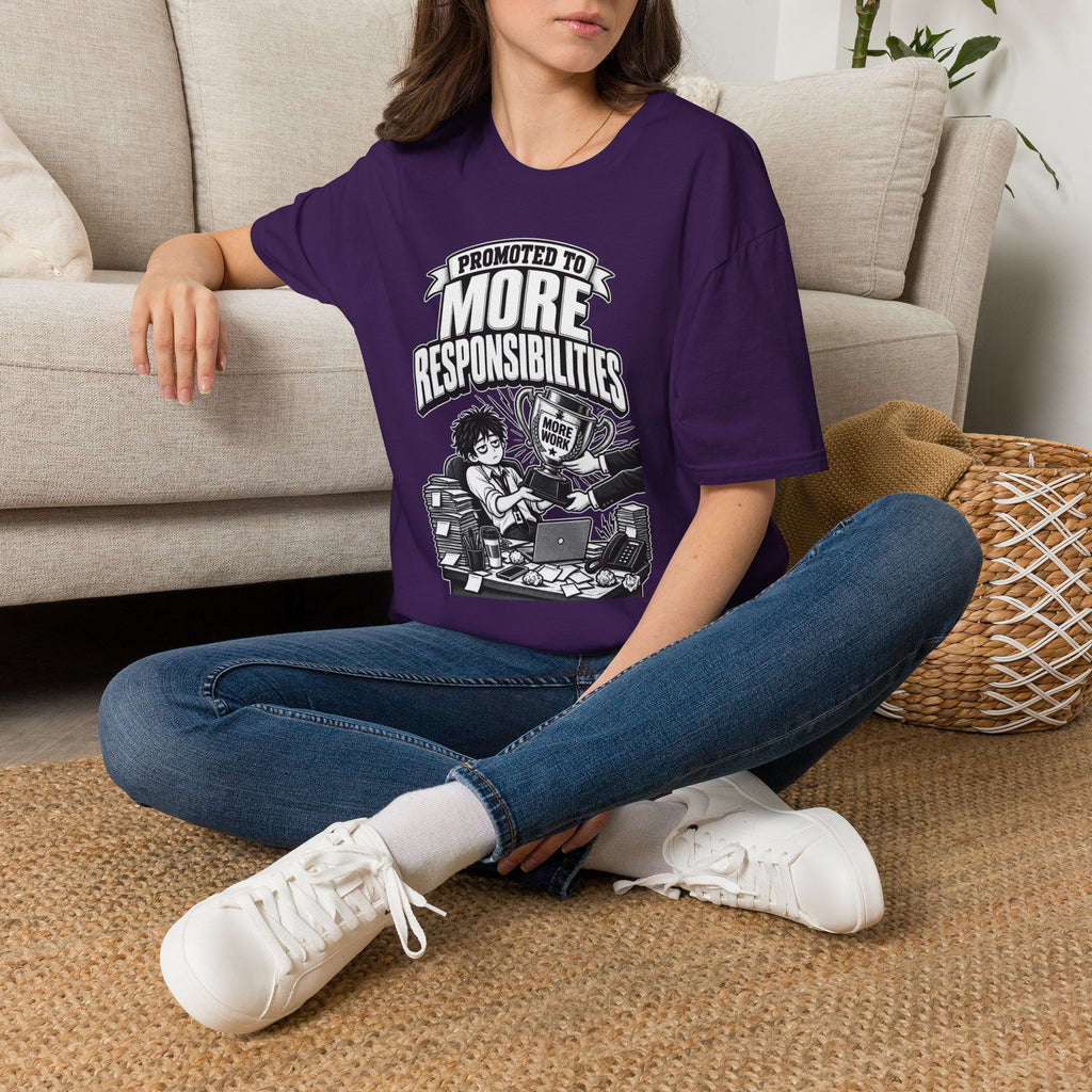Funny Dark Humor Tshirt — Funny Office Tshirt Dark Humor Graphic Tee Unique Coworker Gift PROMOTED TO MORE RESPONSIBILITIES Shirt