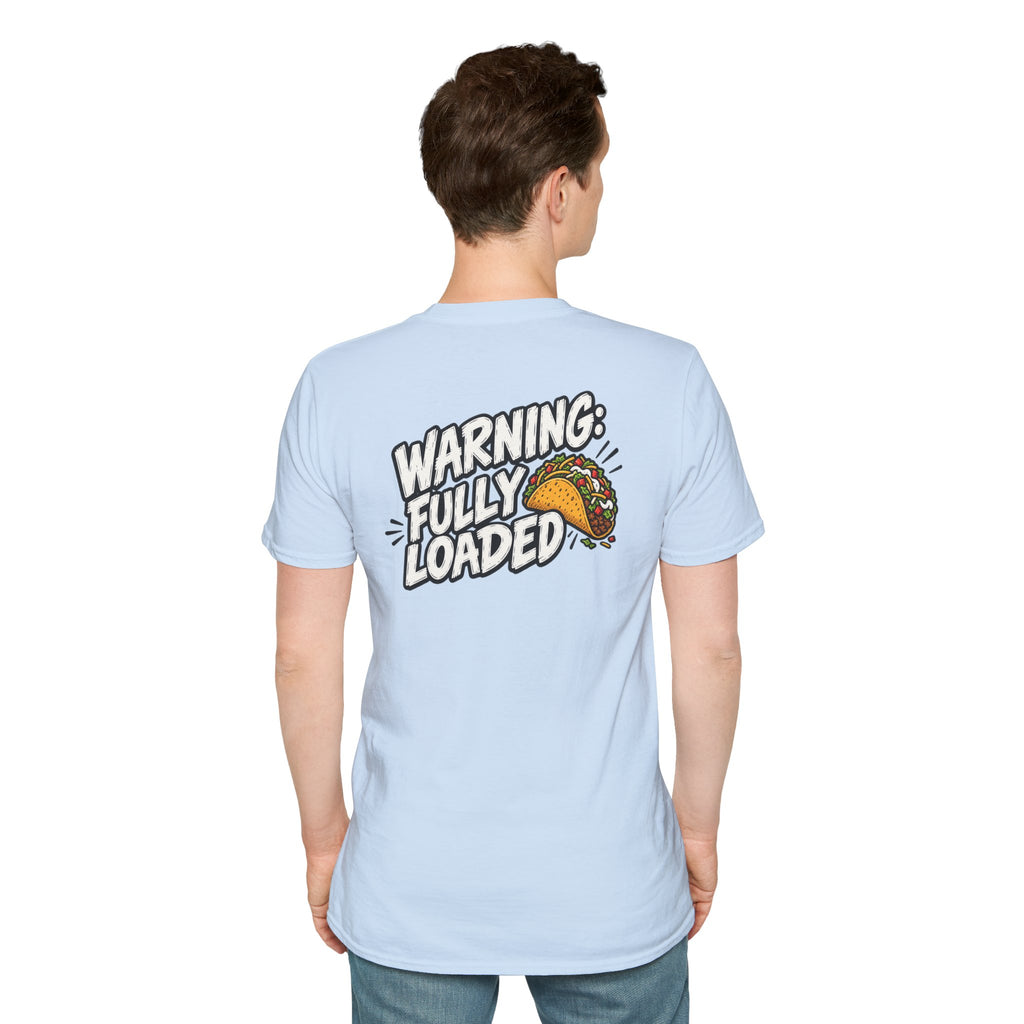D0ark Humor Funny Taco Shirt Warning Fully Loaded Novelty Food Lover Graphic Tshirt Tee Unique Gift