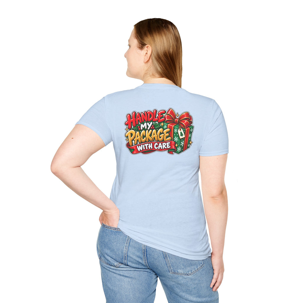 Funny Christmas Pun Tee Cheeky Holiday Shirt Dark Humor Funny Shirt HANDLE MY PACKAGE WITH CARE T-Shirt Unique Gift