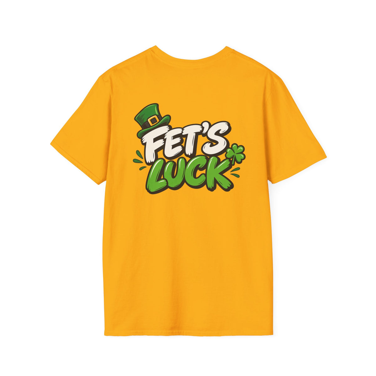 Dark Humor Funny Tshirt Fet's Luck Tee Unique Gift