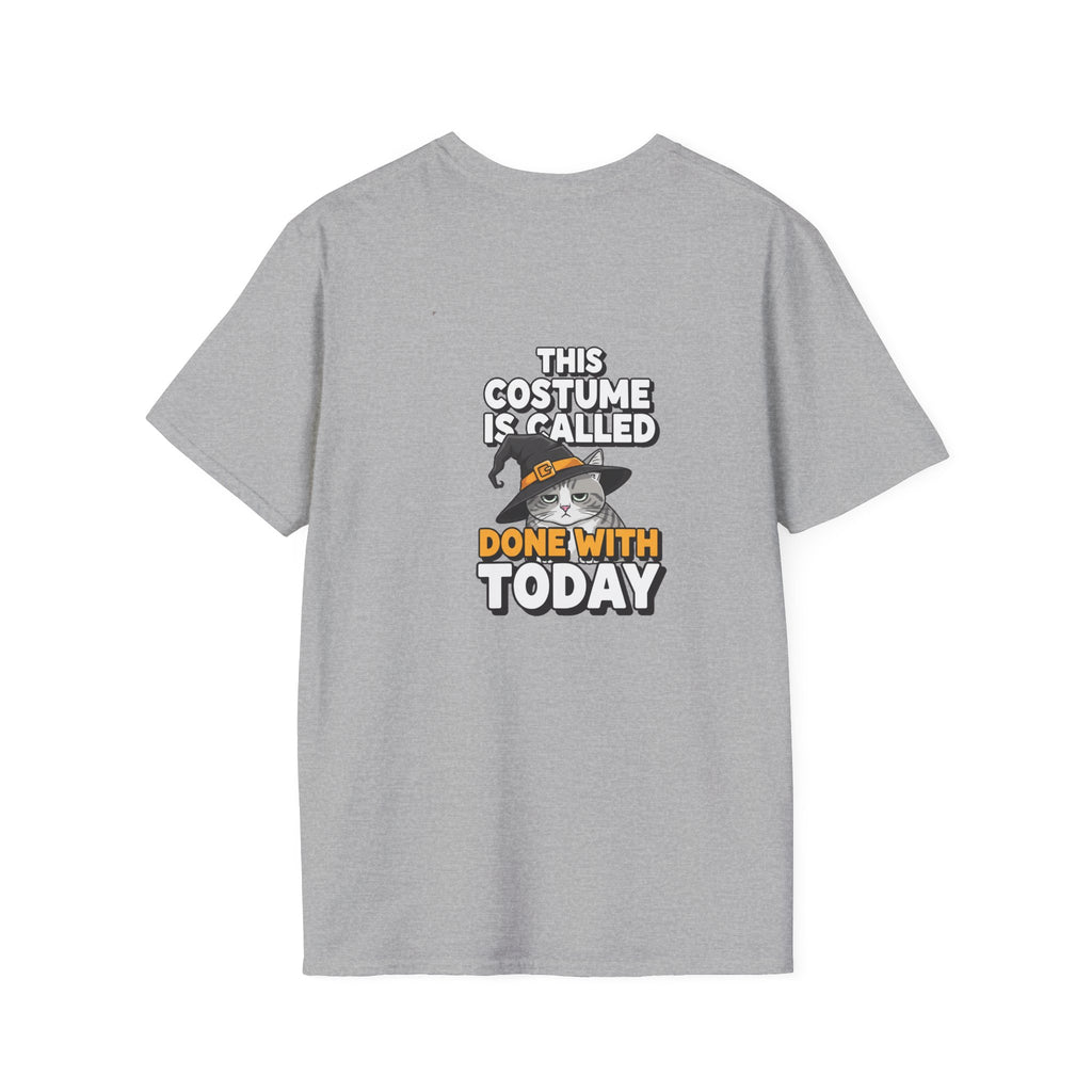 Dark Humor Halloween Shirt This Costume Is Called Done With Today Funny Cat Sarcastic Unisex Softstyle Tee Adult Halloween Gift