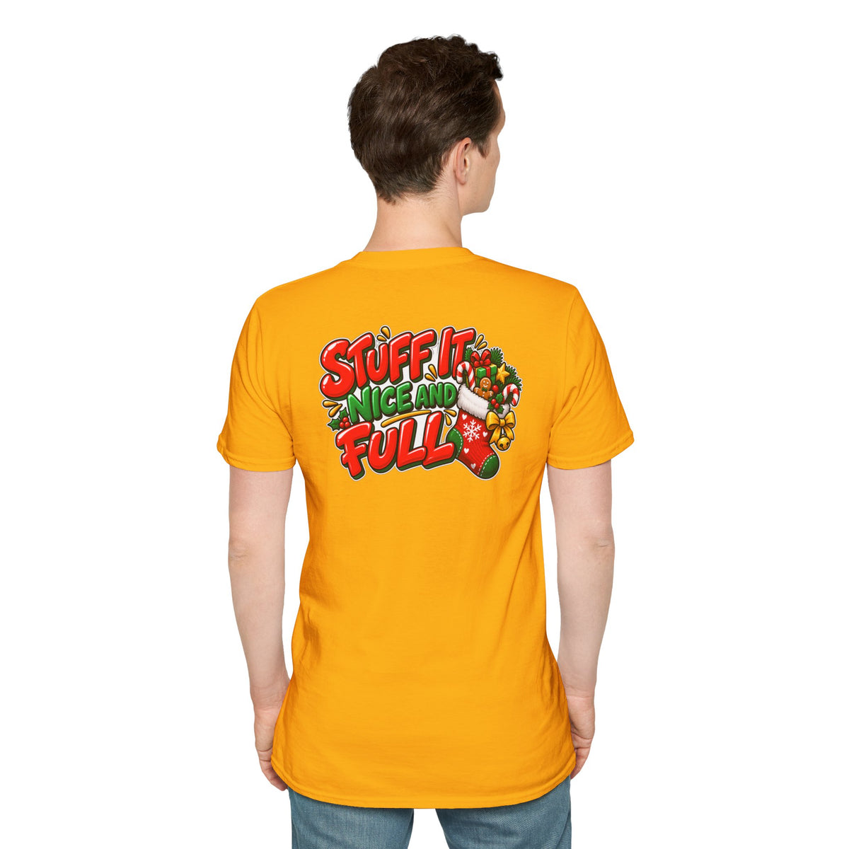 Funny Christmas Pun Tee Cheeky Holiday Shirt Dark Humor Funny Shirt STUFF IT NICE AND FULL T-Shirt Unique Gift
