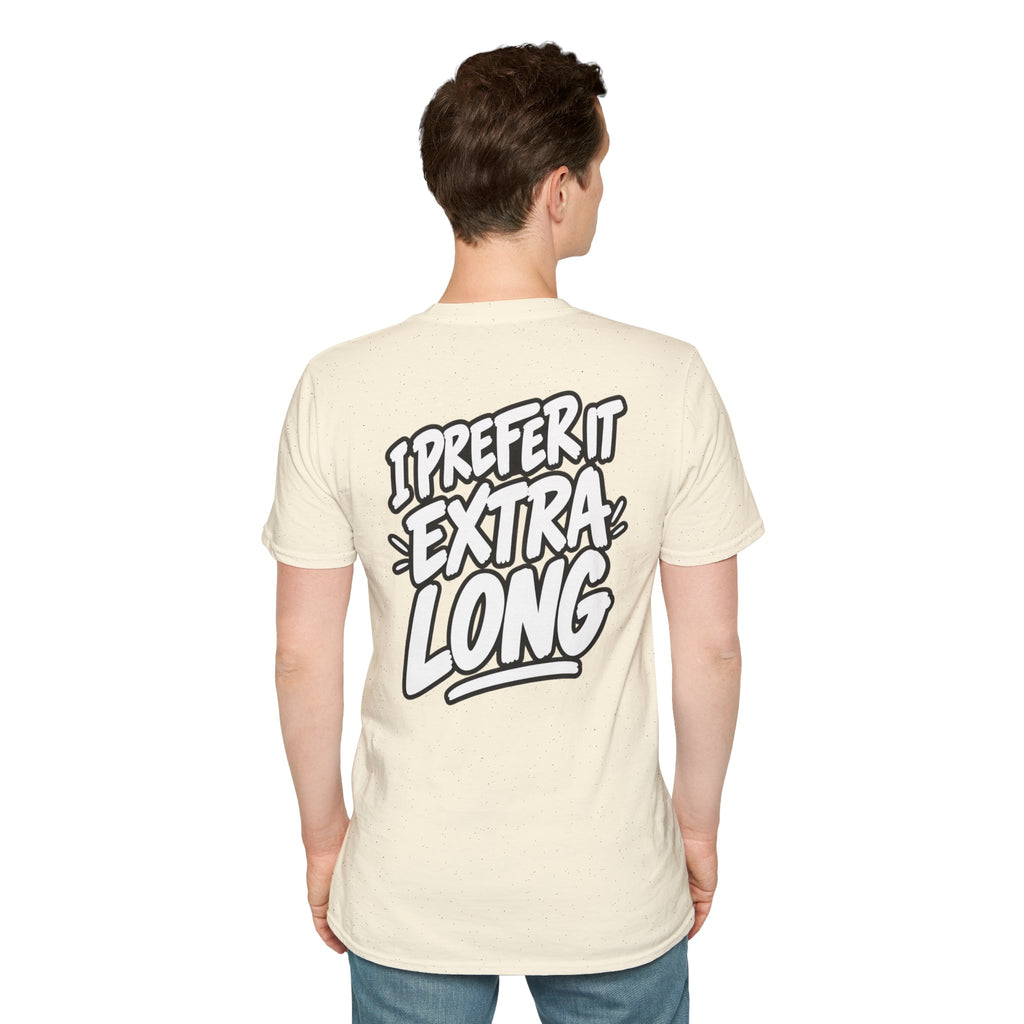Dark Humor Funny Shirt I Prefer It Extra Long Novelty Tee Tshirt Tee Unique Gift
