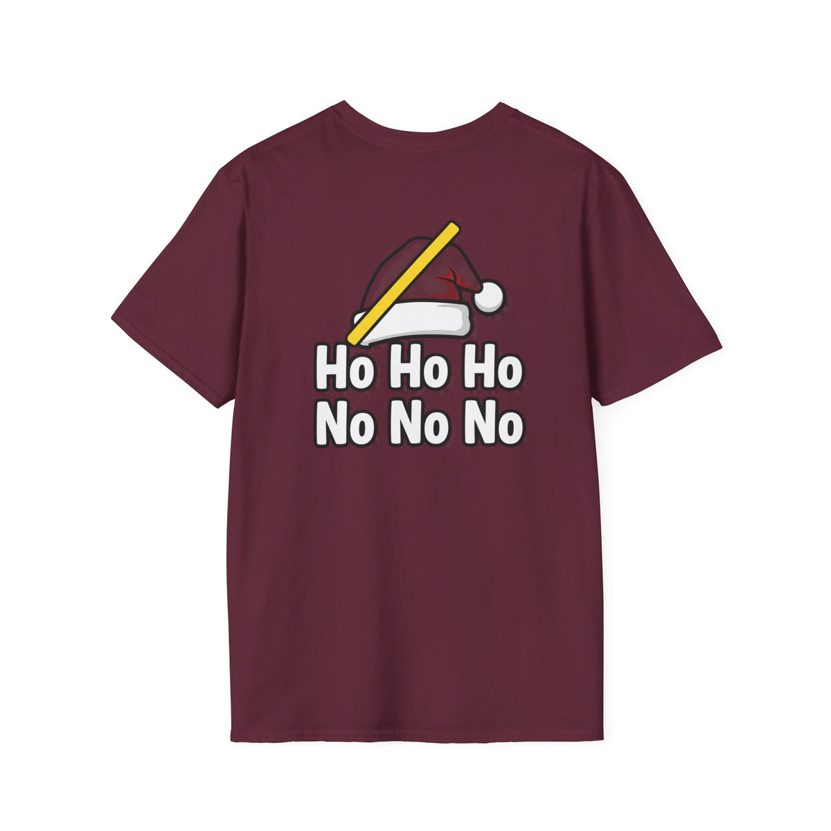 Dark Humor Christmas Shirt Ho Ho Ho No No No Funny Sarcastic Unisex Softstyle Tee Adult Christmas Gift