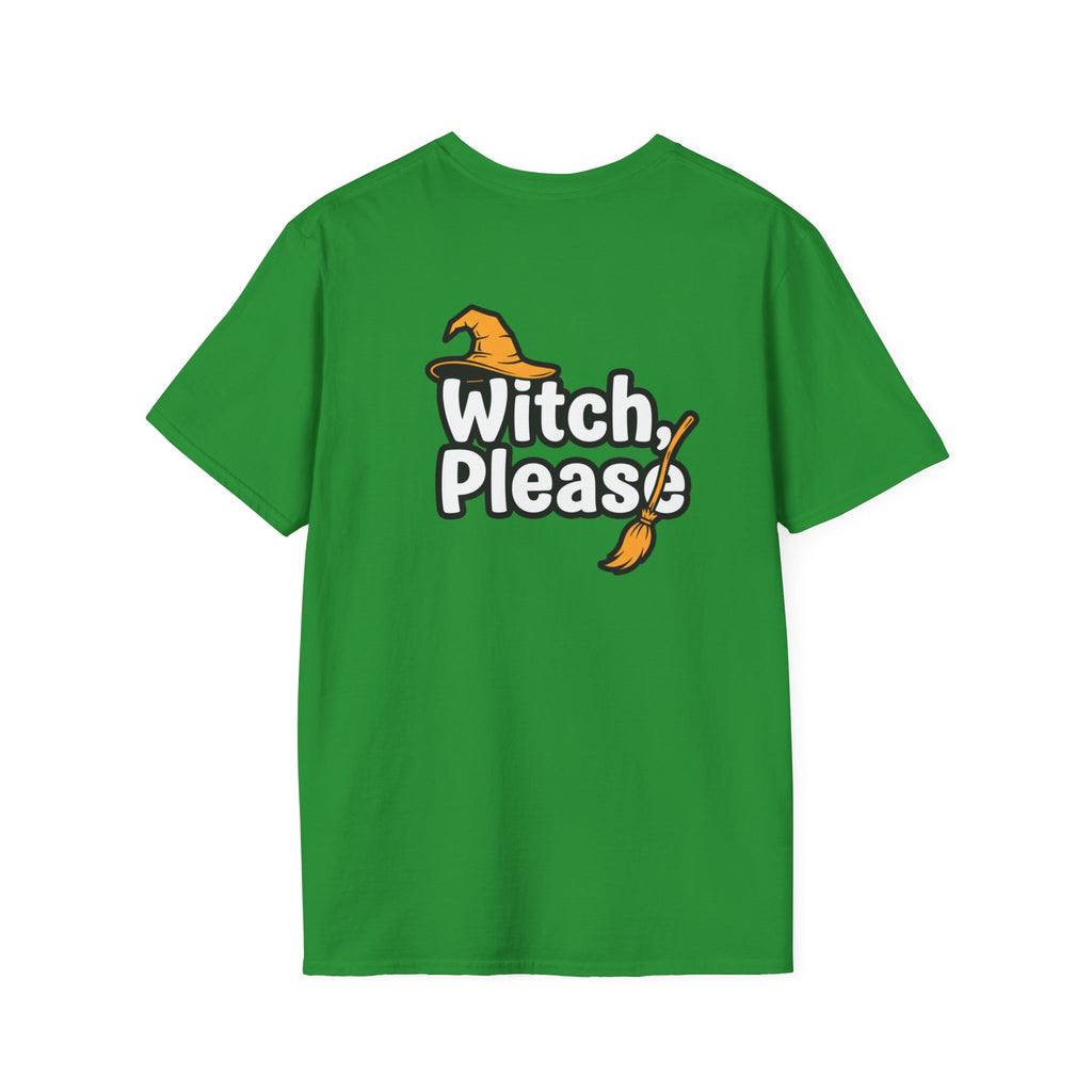 Dark Humor Halloween Shirt Witch Please Funny Sarcastic Witchy Unisex Softstyle Tee Adult Halloween Gift