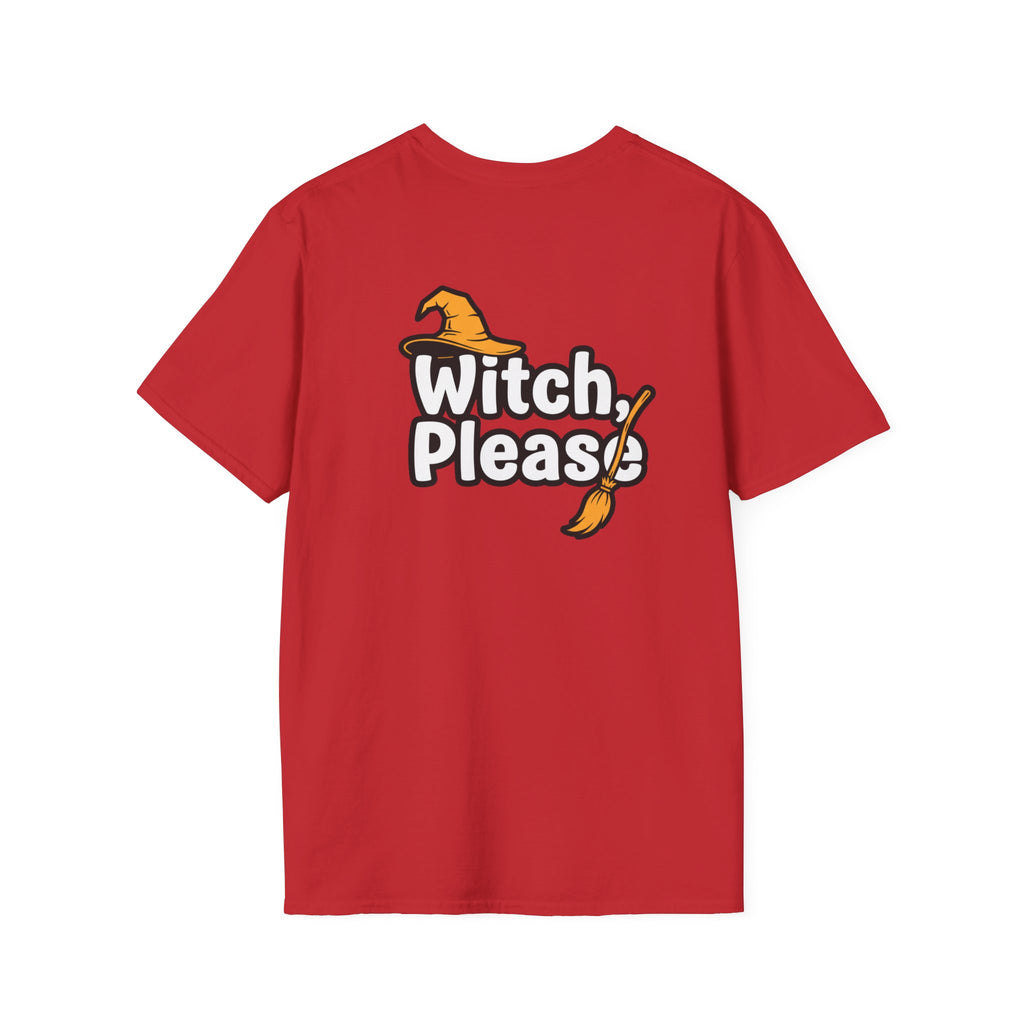 Dark Humor Halloween Shirt Witch Please Funny Sarcastic Witchy Unisex Softstyle Tee Adult Halloween Gift