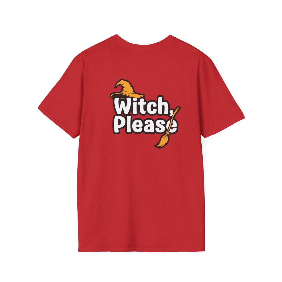 Dark Humor Halloween Shirt Witch Please Funny Sarcastic Witchy Unisex Softstyle Tee Adult Halloween Gift
