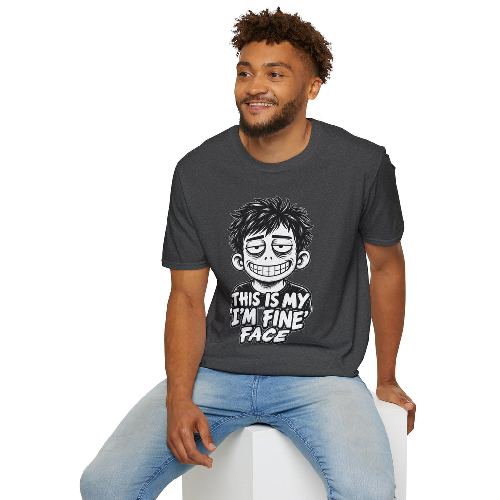 Funny Dark Humor Shirt This Is My I'm Fine Face Funny Office Tee Unique Gift