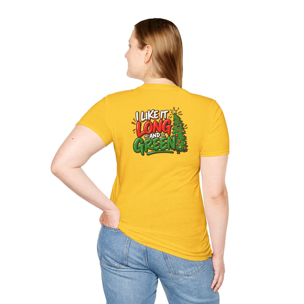 Funny Christmas Pun Tee Cheeky Holiday Shirt Dark Humor Funny Shirt I Like It Long and Green T-Shirt Unique Gift