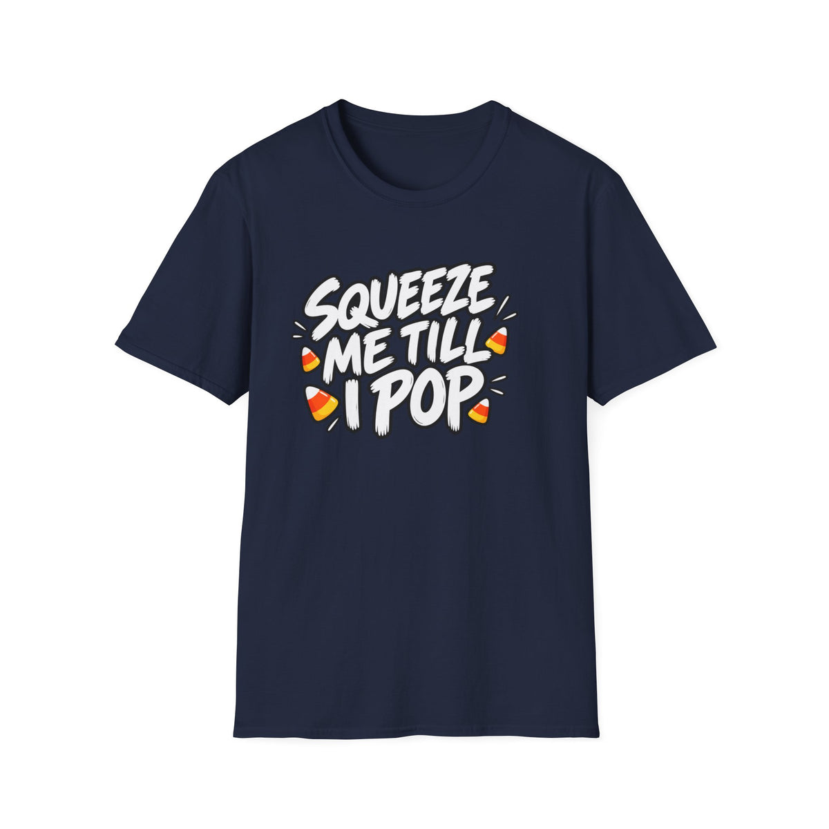 Funny Halloween Shirt Squeeze Me Till I Pop Candy Corn Novelty Tee Graphic T-Shirt