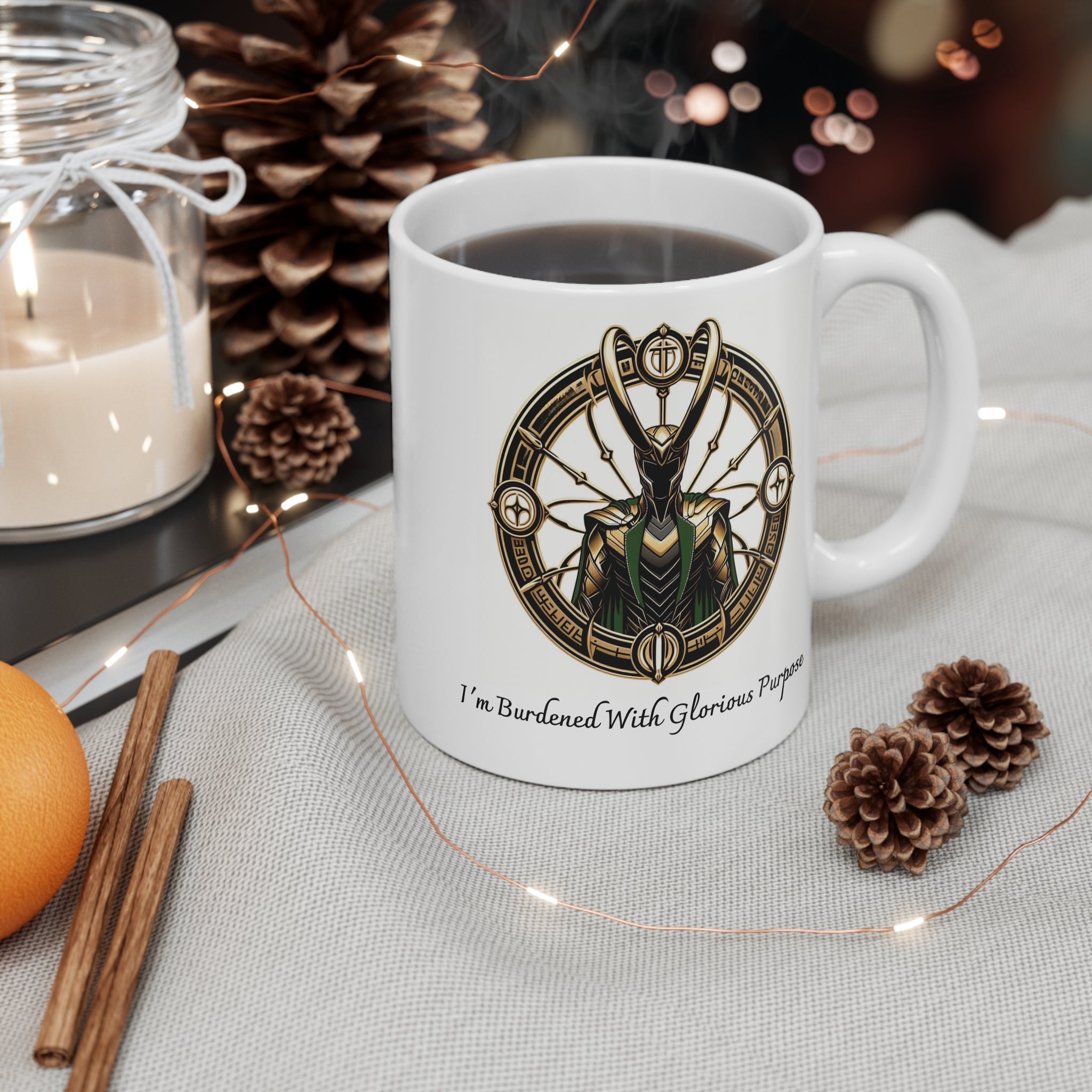 Burdened With Glorious Purpose Loki's inspired quote Avengers Coffee Cup Gift
