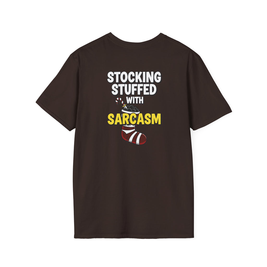 Dark Humor Christmas Shirt Stocking Stuffed With Sarcasm Funny Sarcastic Unisex Softstyle Tee Adult Christmas Gift