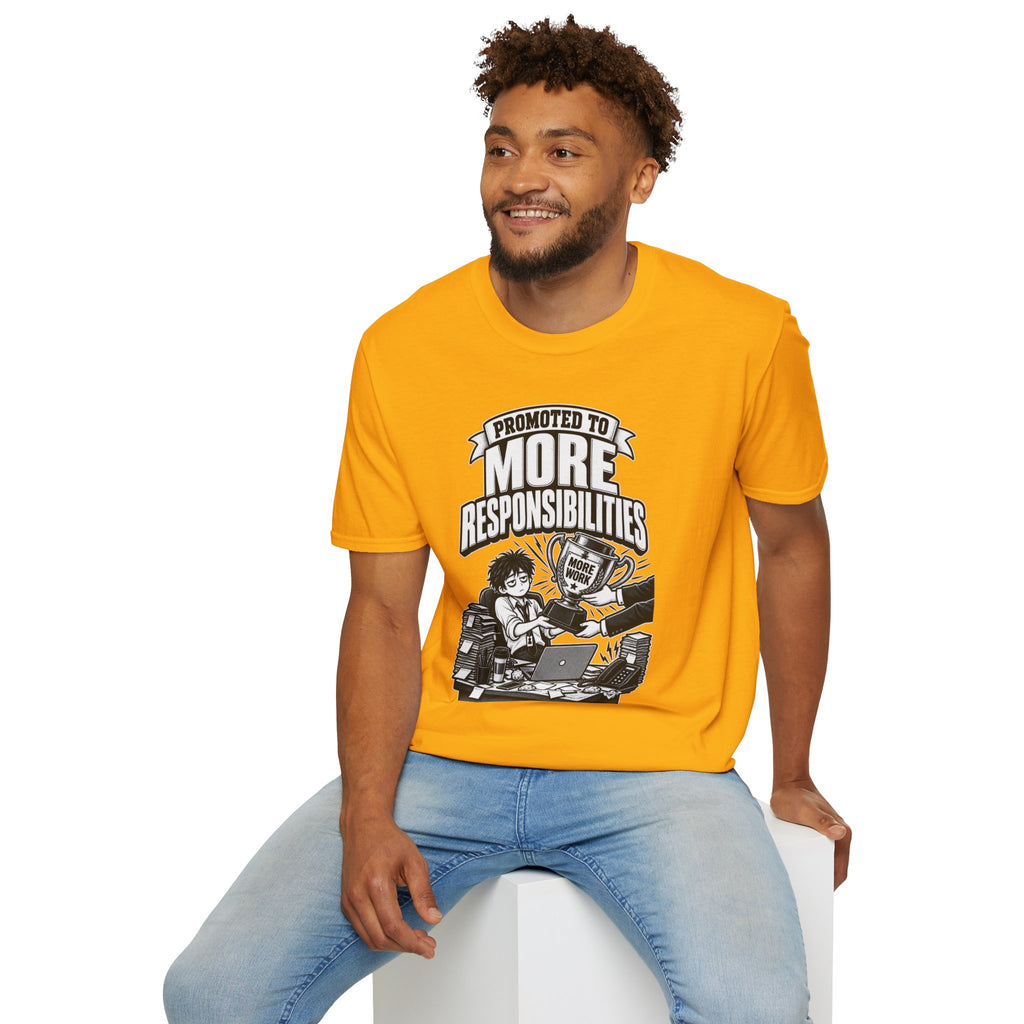 Funny Dark Humor Tshirt — Funny Office Tshirt Dark Humor Graphic Tee Unique Coworker Gift PROMOTED TO MORE RESPONSIBILITIES Shirt