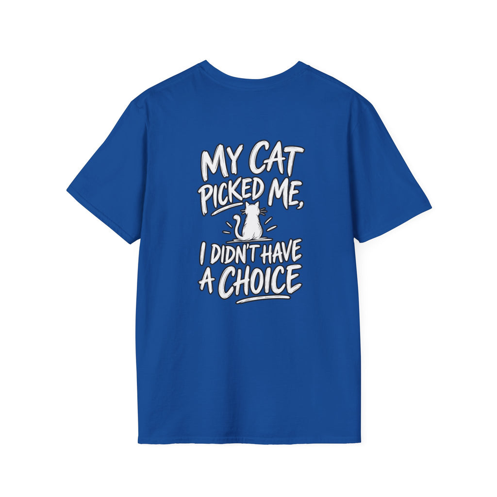 Cat Dad Shirt My Cat Picked Me Dark Humor Sarcastic Graphic Tee Unique Gift Funny Tshirt