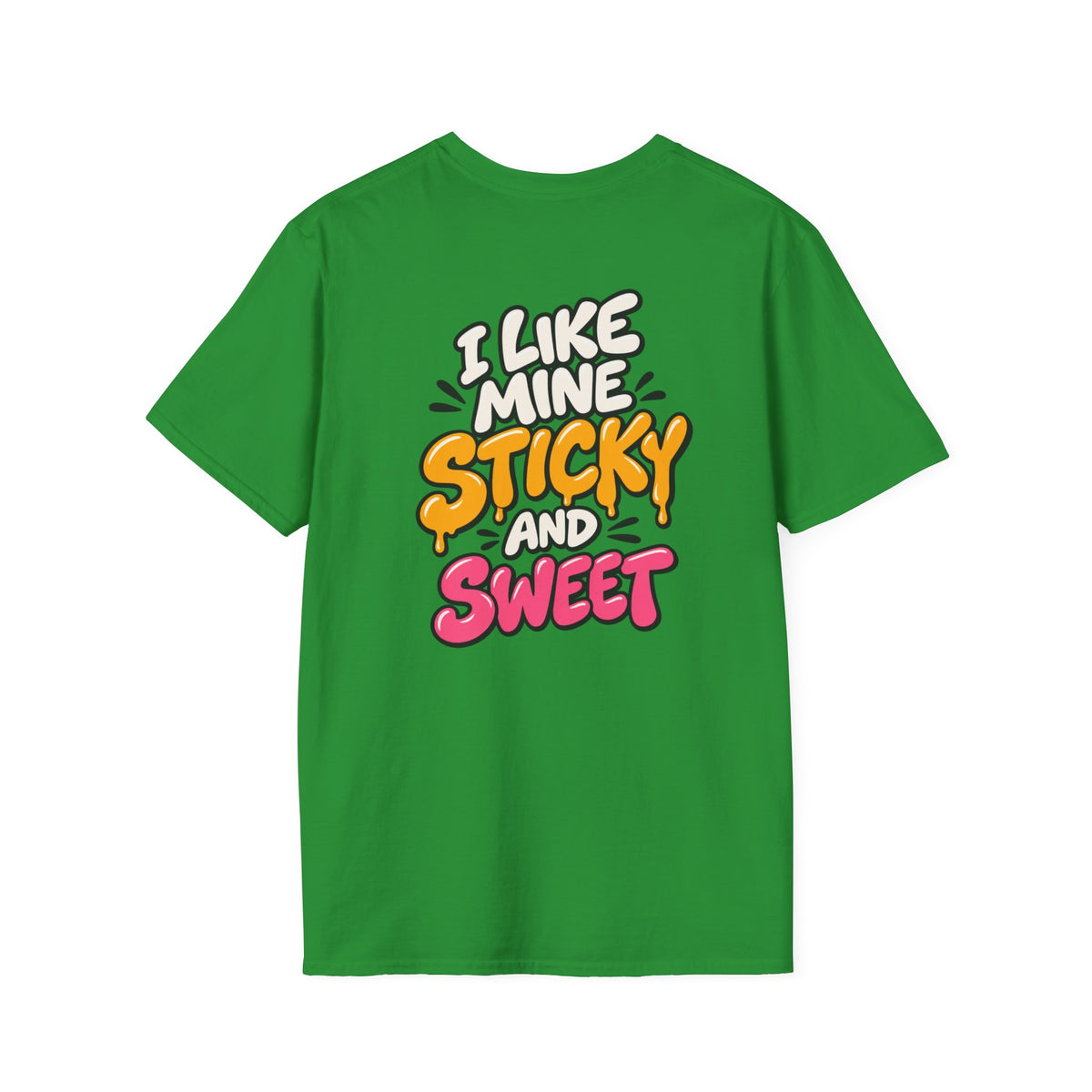 Dark Humor Funny Tshirt I LIKE MINE STICKY AND SWEET Tee Unique Gift