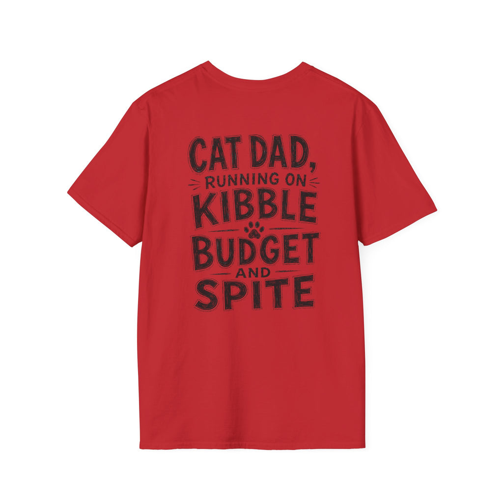 Cat Dad Shirt Running on Kibble Budget and Spite Dark Humor Tee Unique Gift Funny Tshirt