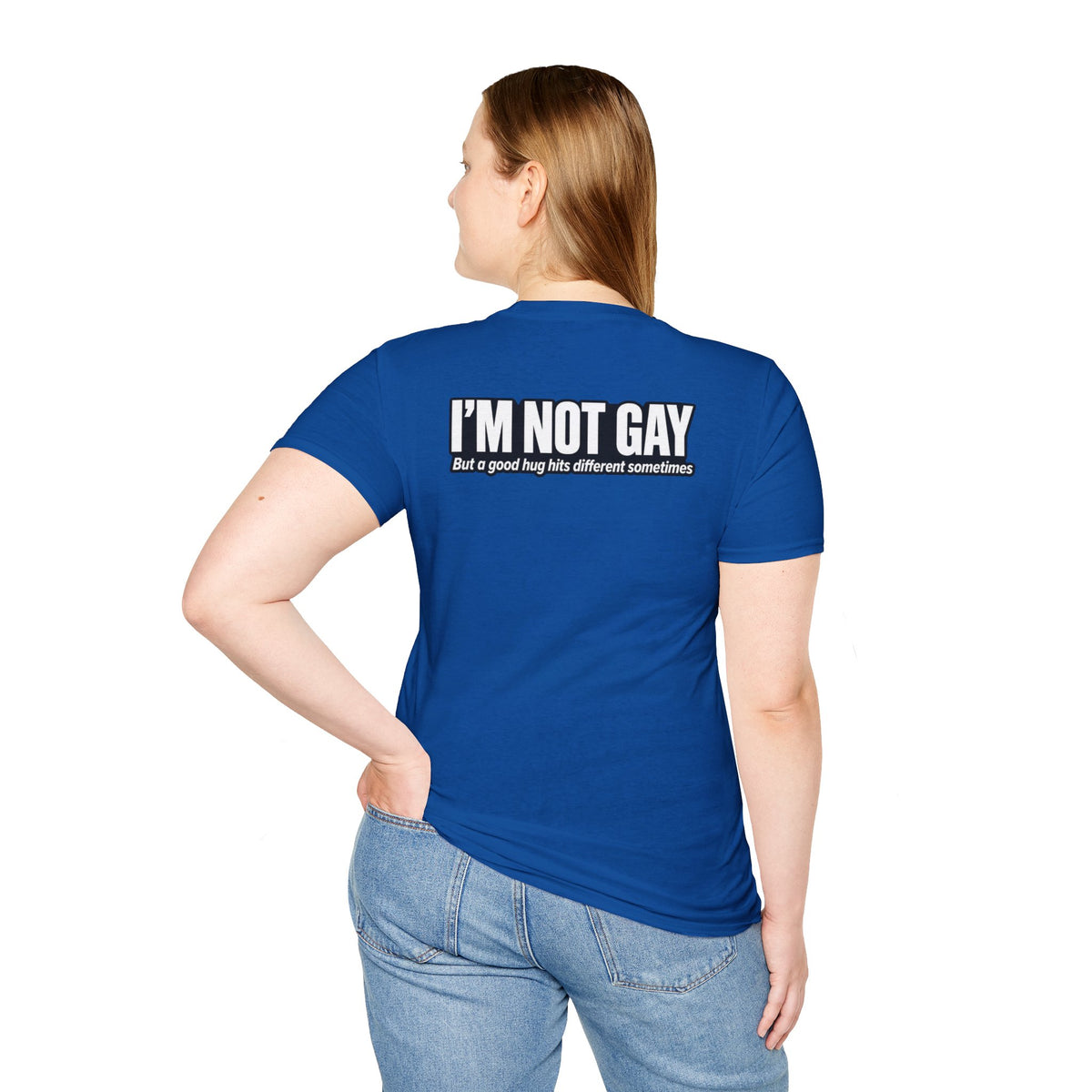Dark Humor Funny Tshirt I'm not Gay but a Hug huts different Tee Unique Gift Unisex Softsyle Shirt