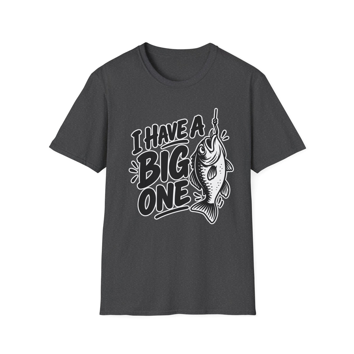 Funny Fishing Shirt I Have a Big One Novelty Unique Gift Tshirt Unisex Softstyle Graphic Tee