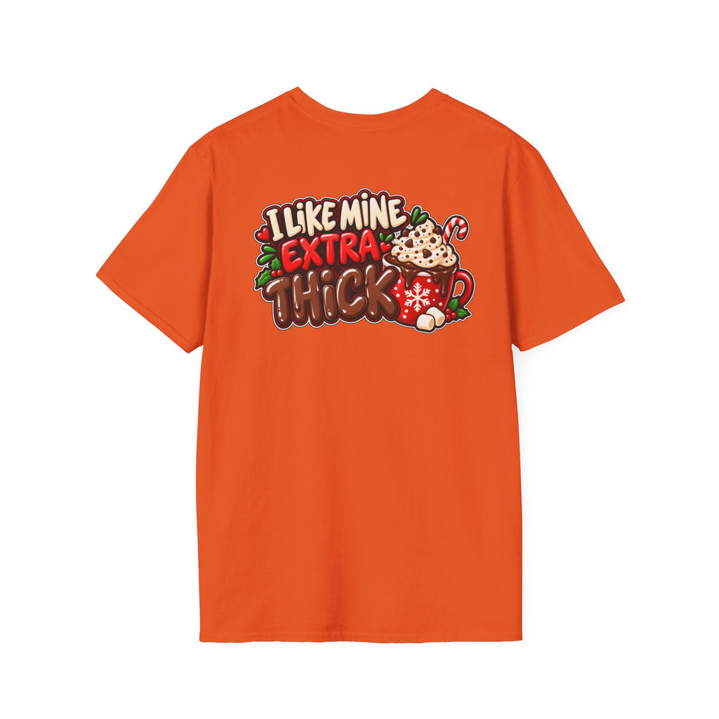 Funny Christmas Pun Tee Cheeky Holiday Shirt Dark Humor Funny Shirt I LIKE MINE EXTRA THICK T-Shirt Unique Gift