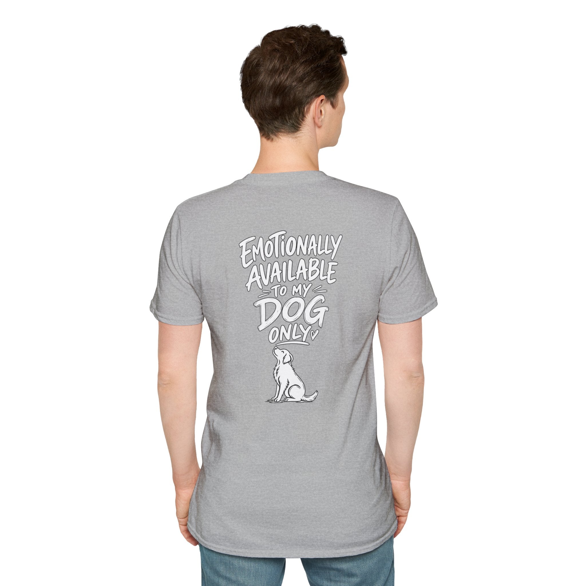 Emotionally Available to My Dog Only Shirt — Dog Dad Dark Humor Tshirt Funny Tshirt Gift Dod Mom Tshirt