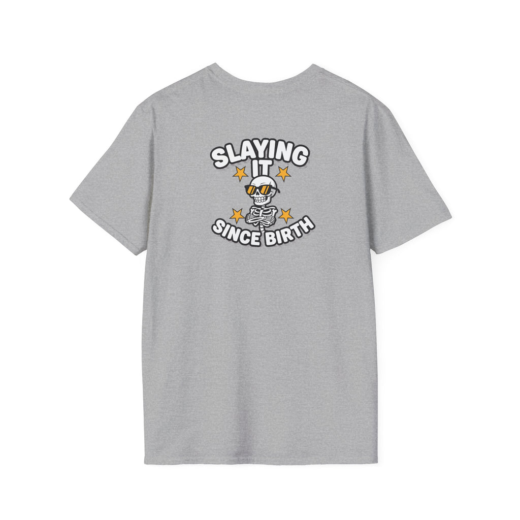 Dark Humor Halloween Shirt Slaying It Since Birth Funny Skeleton Sarcastic Unisex Softstyle Tee Adult Halloween Gift