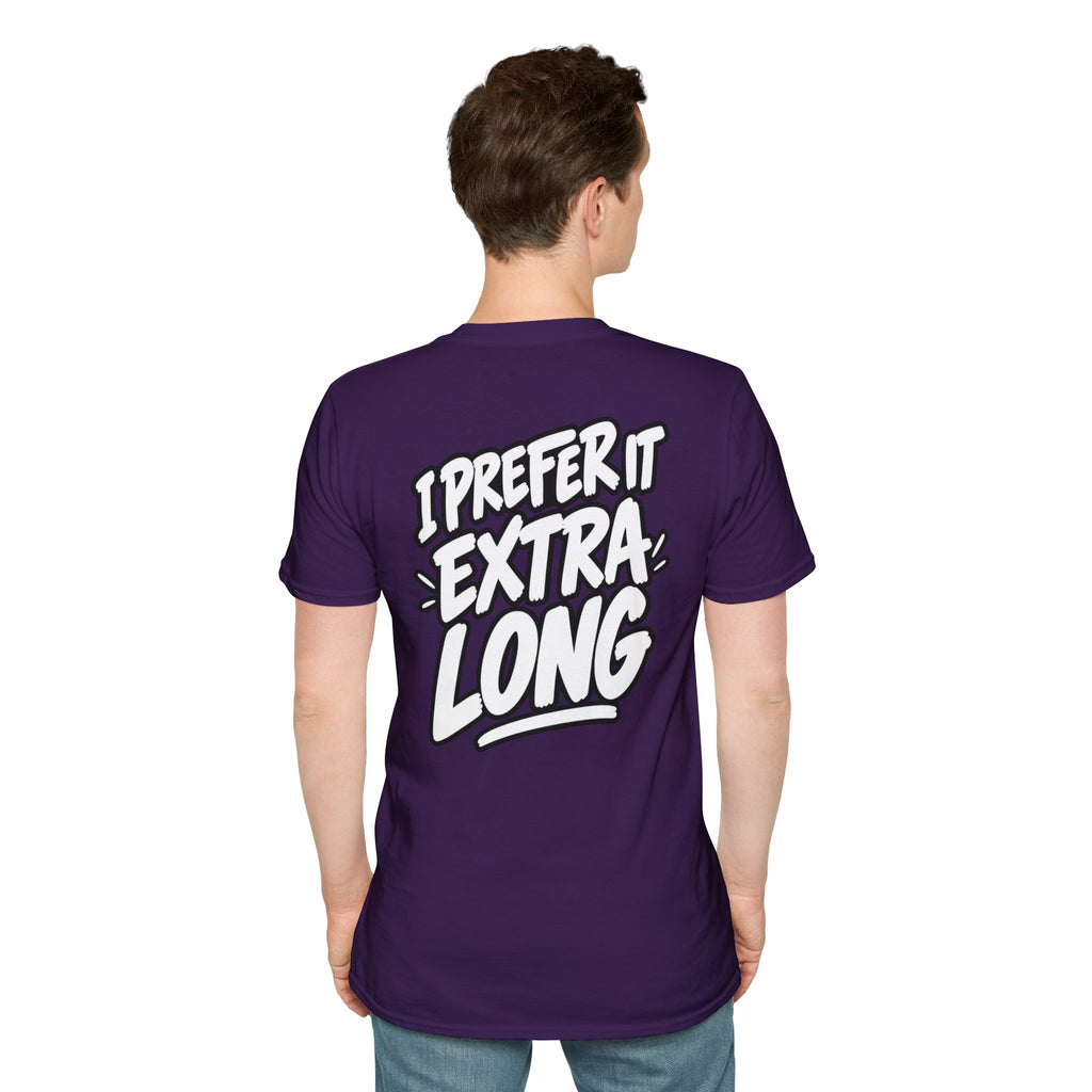Dark Humor Funny Shirt I Prefer It Extra Long Novelty Tee Tshirt Tee Unique Gift