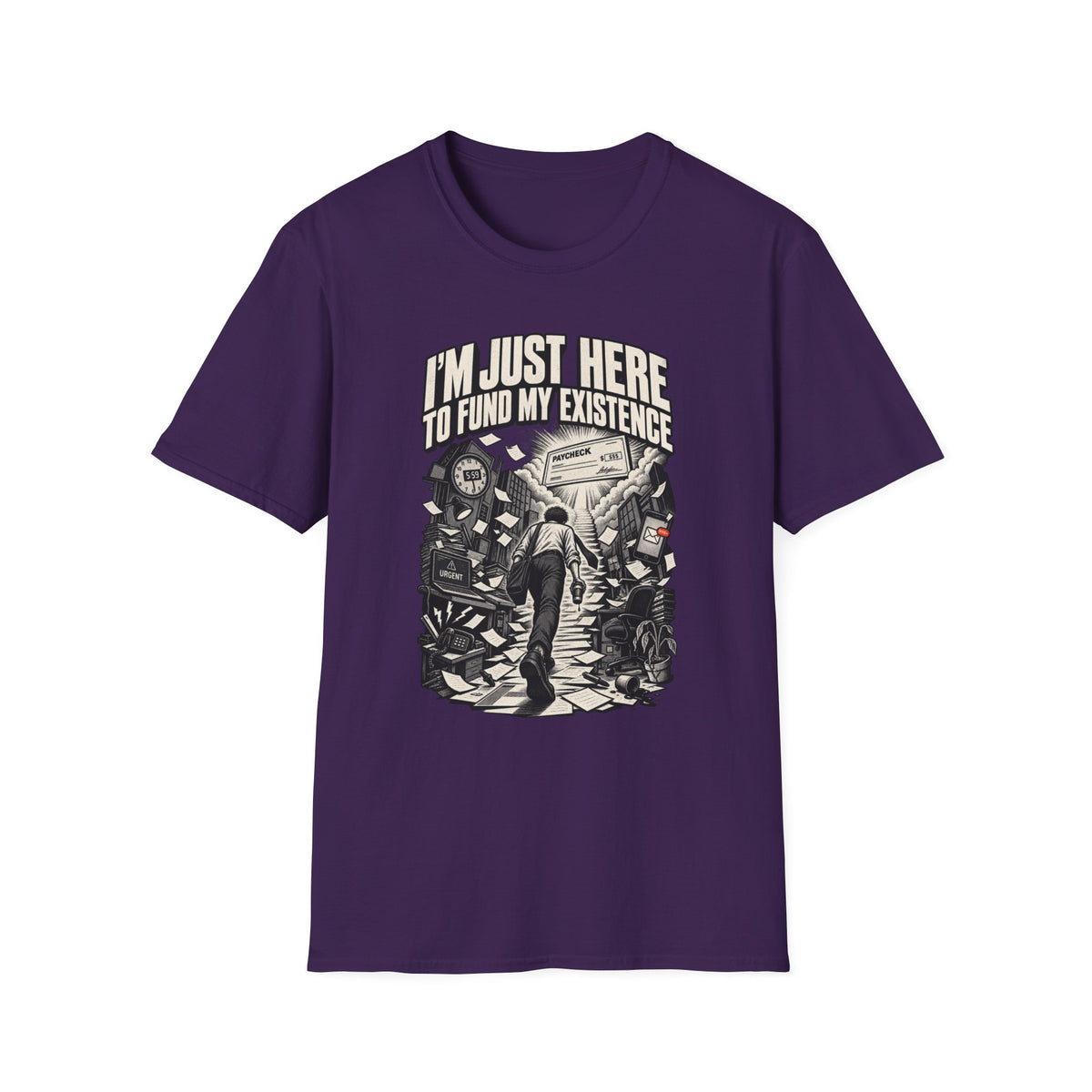 Funny Dark Humor Tshirt — Funny Office Tshirt Dark Humor Graphic Tee Unique Coworker Gift I'M JUST HERE TO FUND MY EXISTENCE Shirt