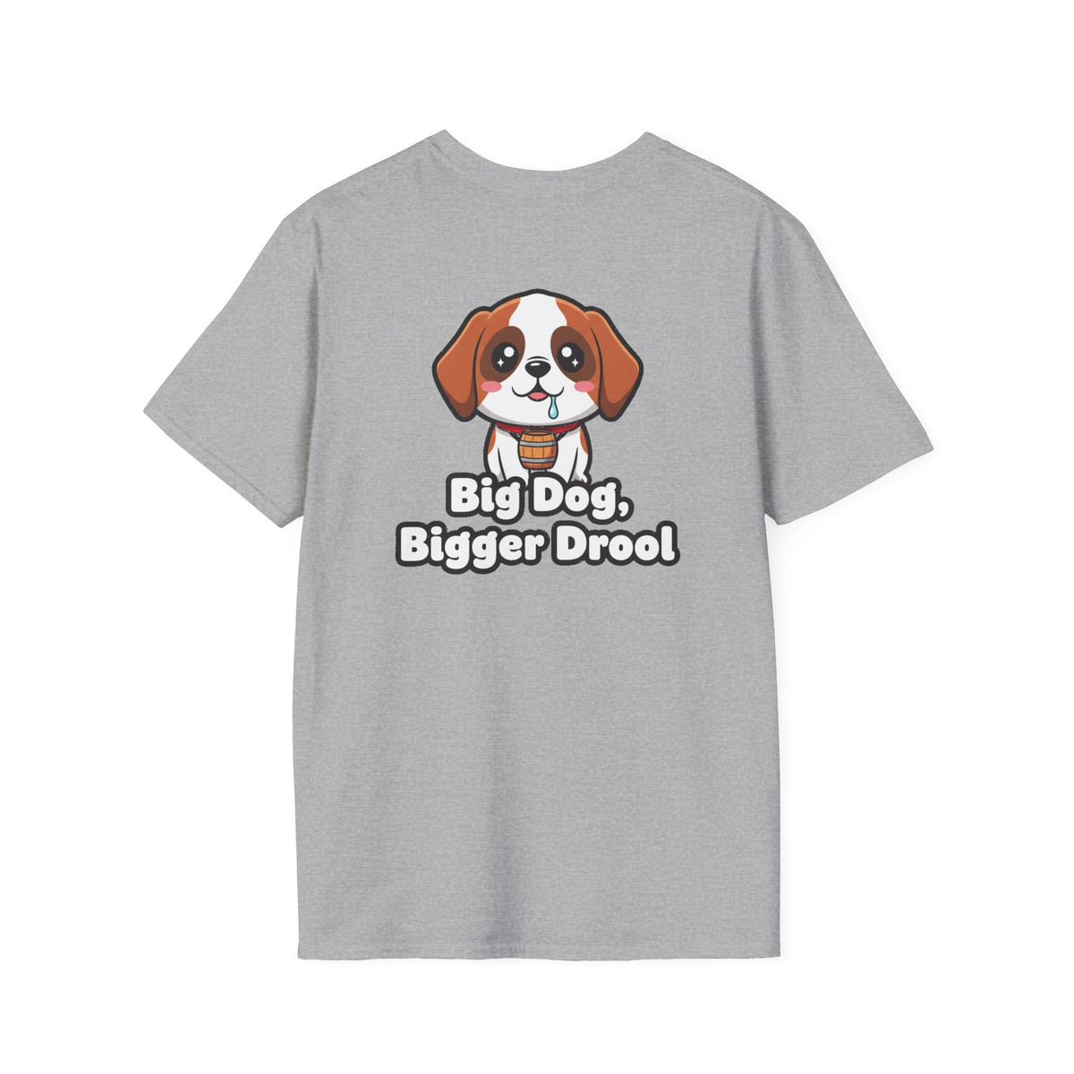 Cute Saint Bernard Shirt Big Dog, Bigger Drool Funny Dog Lover Unisex Softstyle Tee Gift