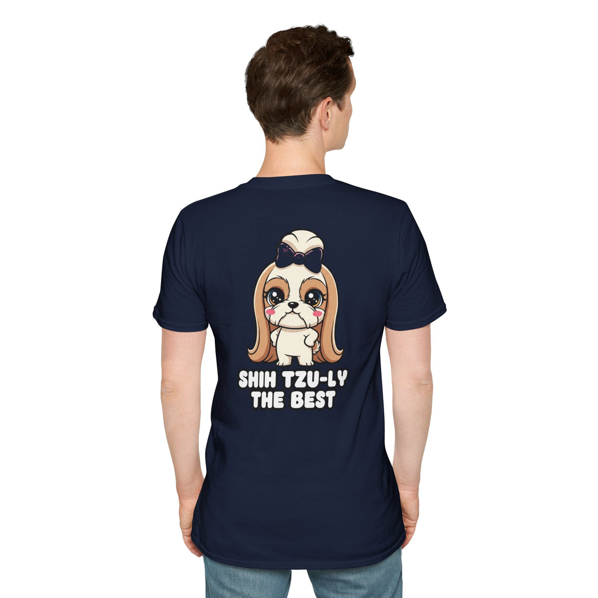 Cute Shih Tzu Shirt Shih Tzu-ly The Best Funny Dog Lover Unisex Softstyle Tee Gift