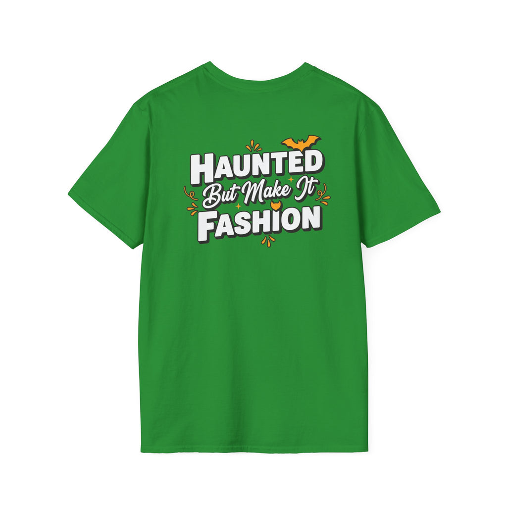Dark Humor Halloween Shirt Haunted But Make It Fashion Funny Sarcastic Unisex Softstyle Tee Adult Halloween Gift
