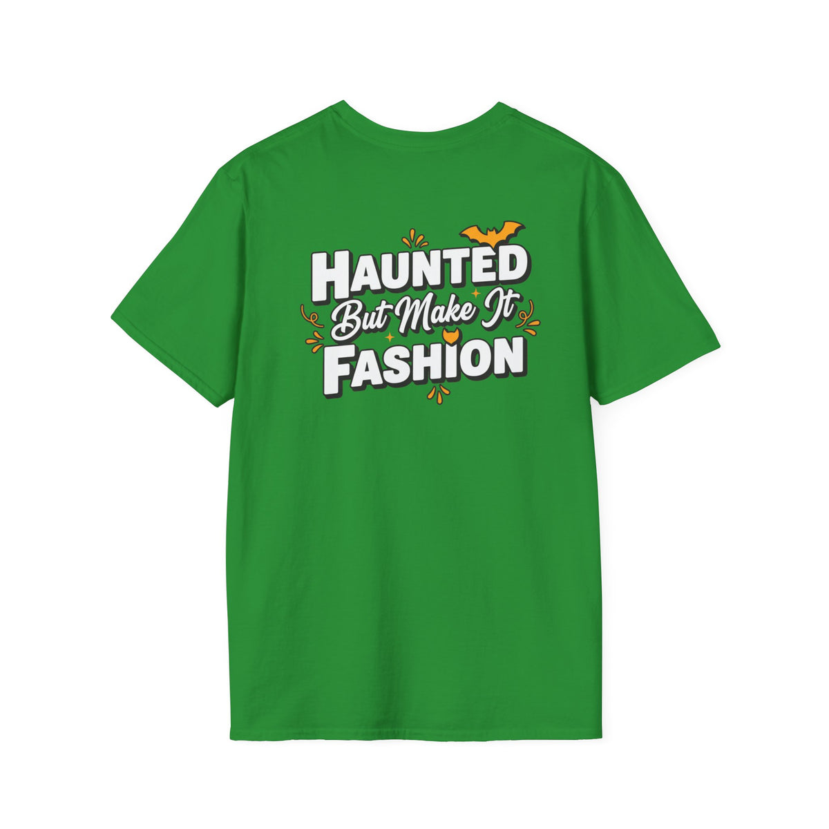 Dark Humor Halloween Shirt Haunted But Make It Fashion Funny Sarcastic Unisex Softstyle Tee Adult Halloween Gift