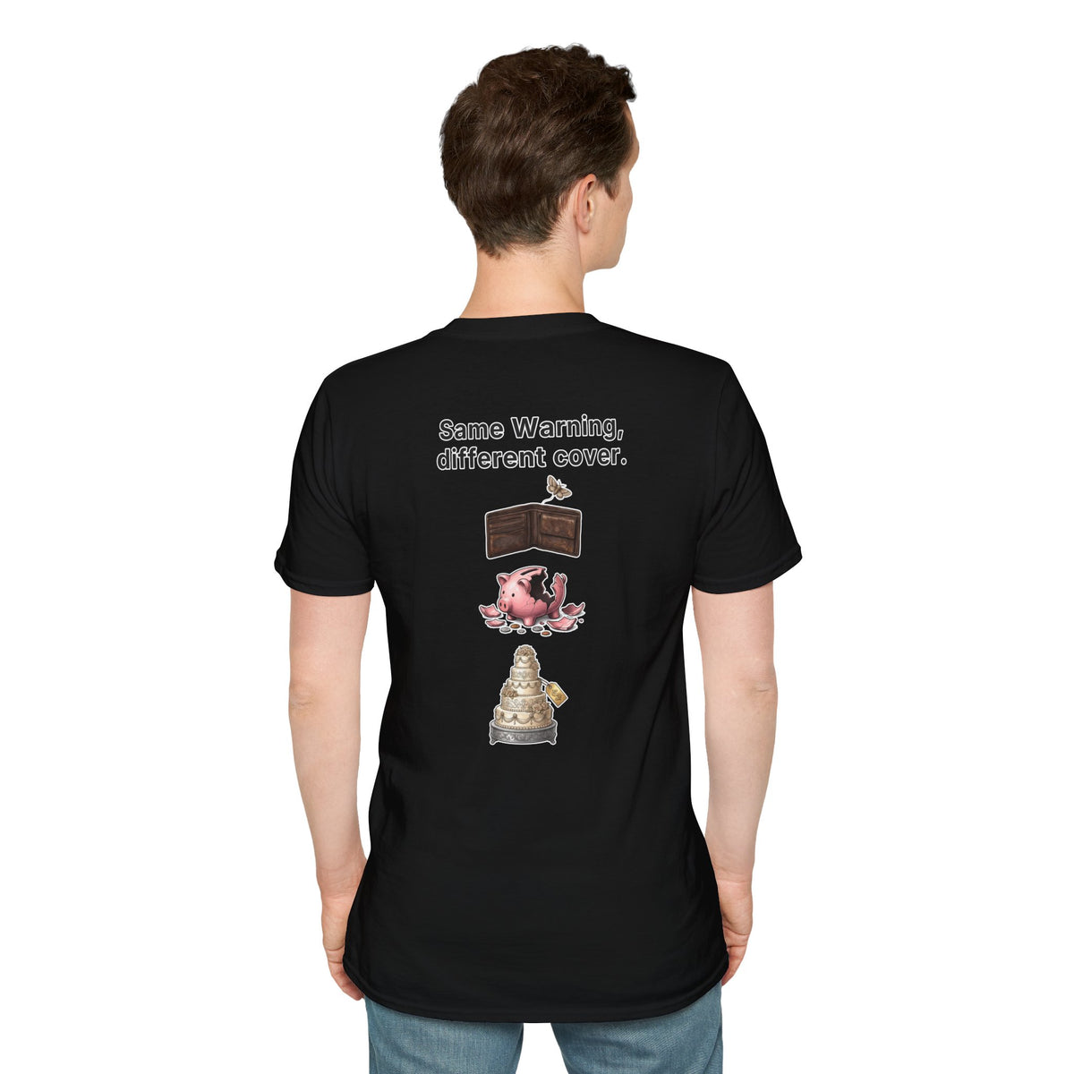 Funny Marriage T-Shirt Same Warning Different Cover Broke Wallet Wedding Humor Shirt Groom Bachelor Party Tee