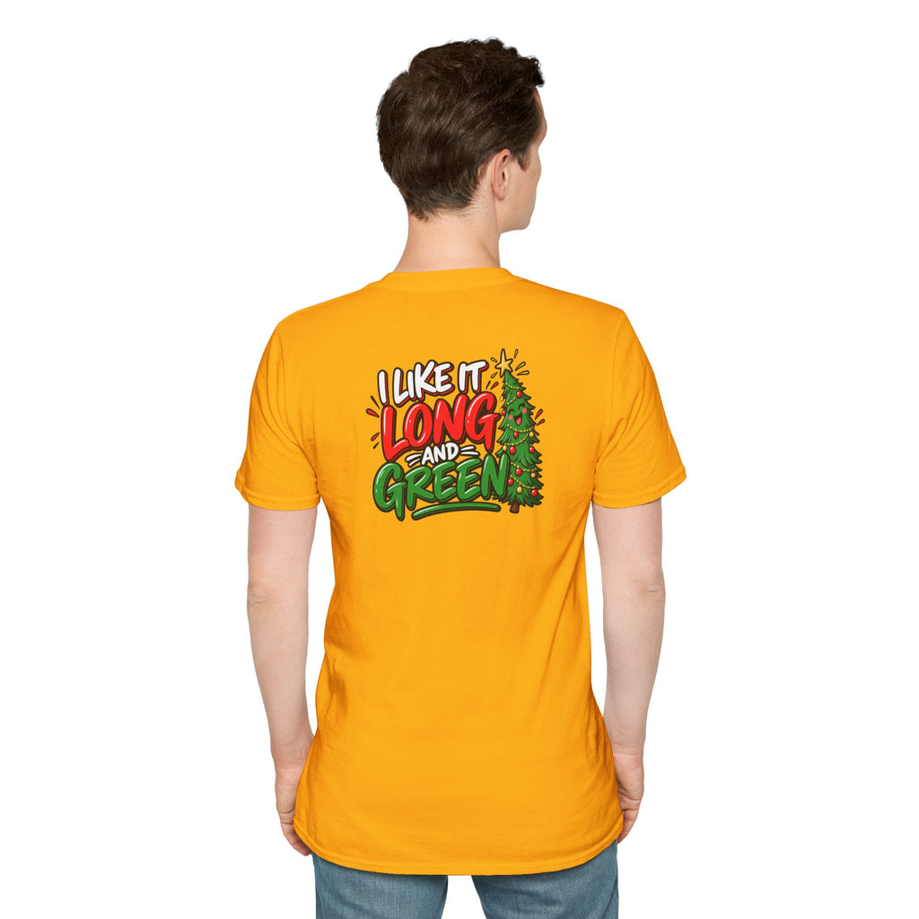 Funny Christmas Pun Tee Cheeky Holiday Shirt Dark Humor Funny Shirt I Like It Long and Green T-Shirt Unique Gift