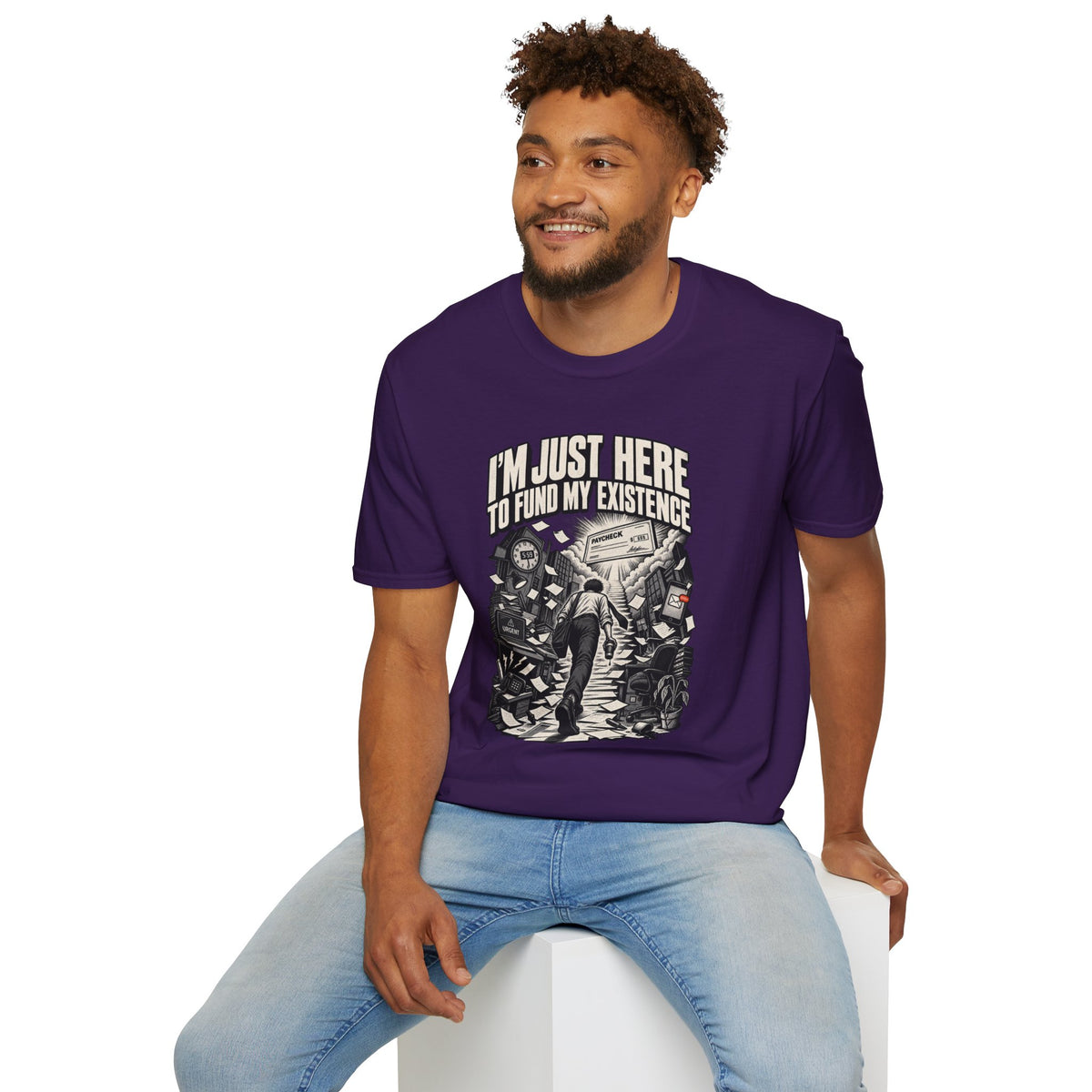 Funny Dark Humor Tshirt — Funny Office Tshirt Dark Humor Graphic Tee Unique Coworker Gift I'M JUST HERE TO FUND MY EXISTENCE Shirt