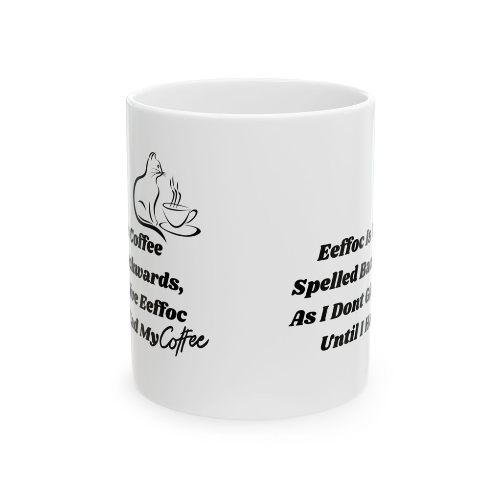 Funny Coffee Ceramic Cat Mug 11oz 0.33 l Mug EEFFOC Spelled Backwards White Love Gift for Cat Lovers