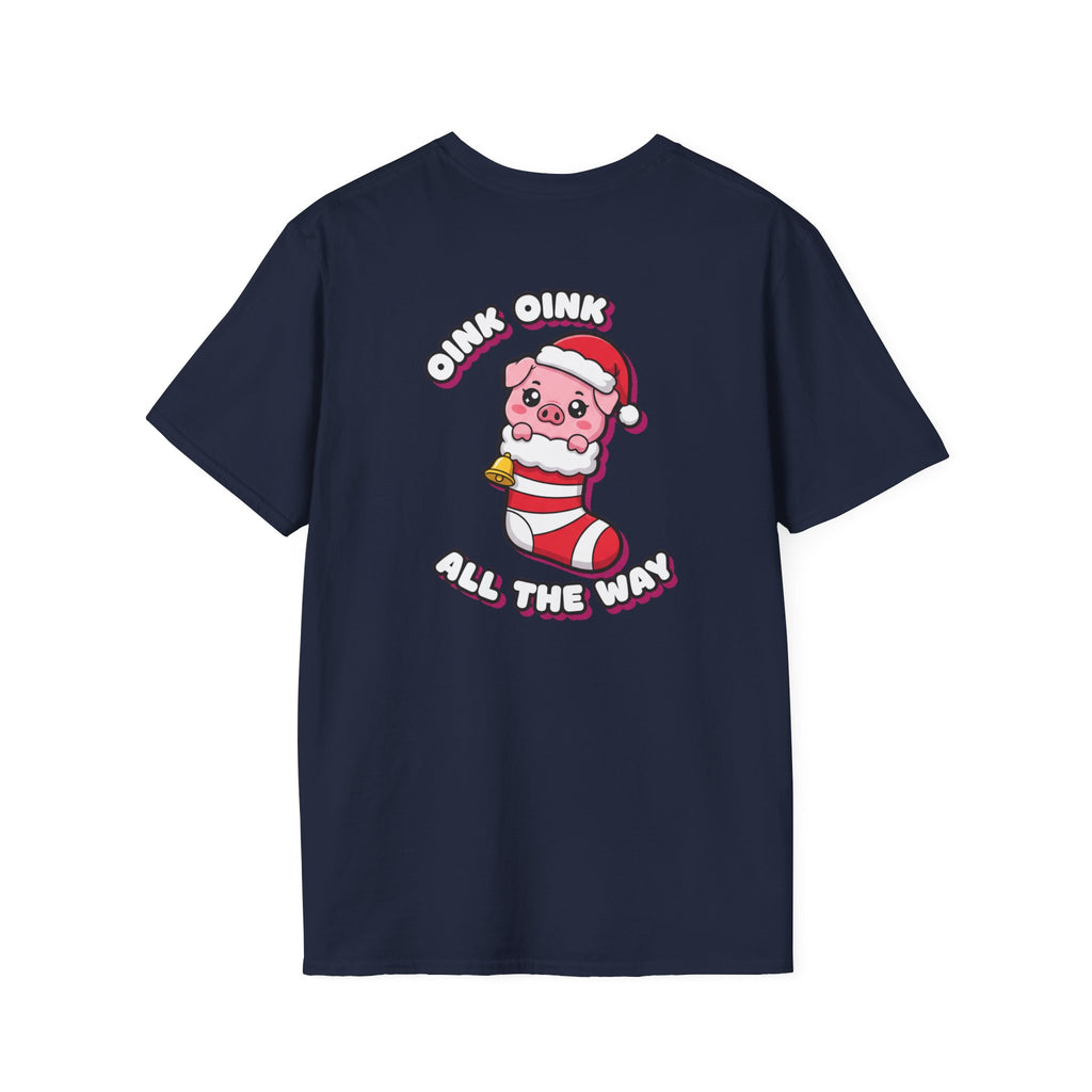 Cute Christmas Shirt Oink Oink All The Way Funny Animal Unisex Softstyle Tee Christmas Gift