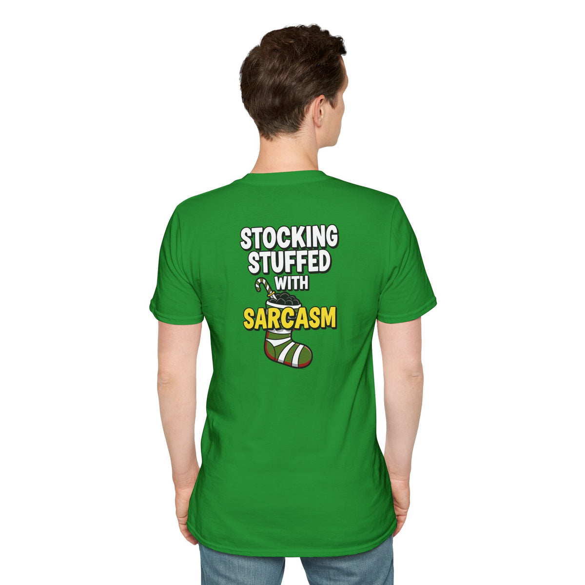 Dark Humor Christmas Shirt Stocking Stuffed With Sarcasm Funny Sarcastic Unisex Softstyle Tee Adult Christmas Gift