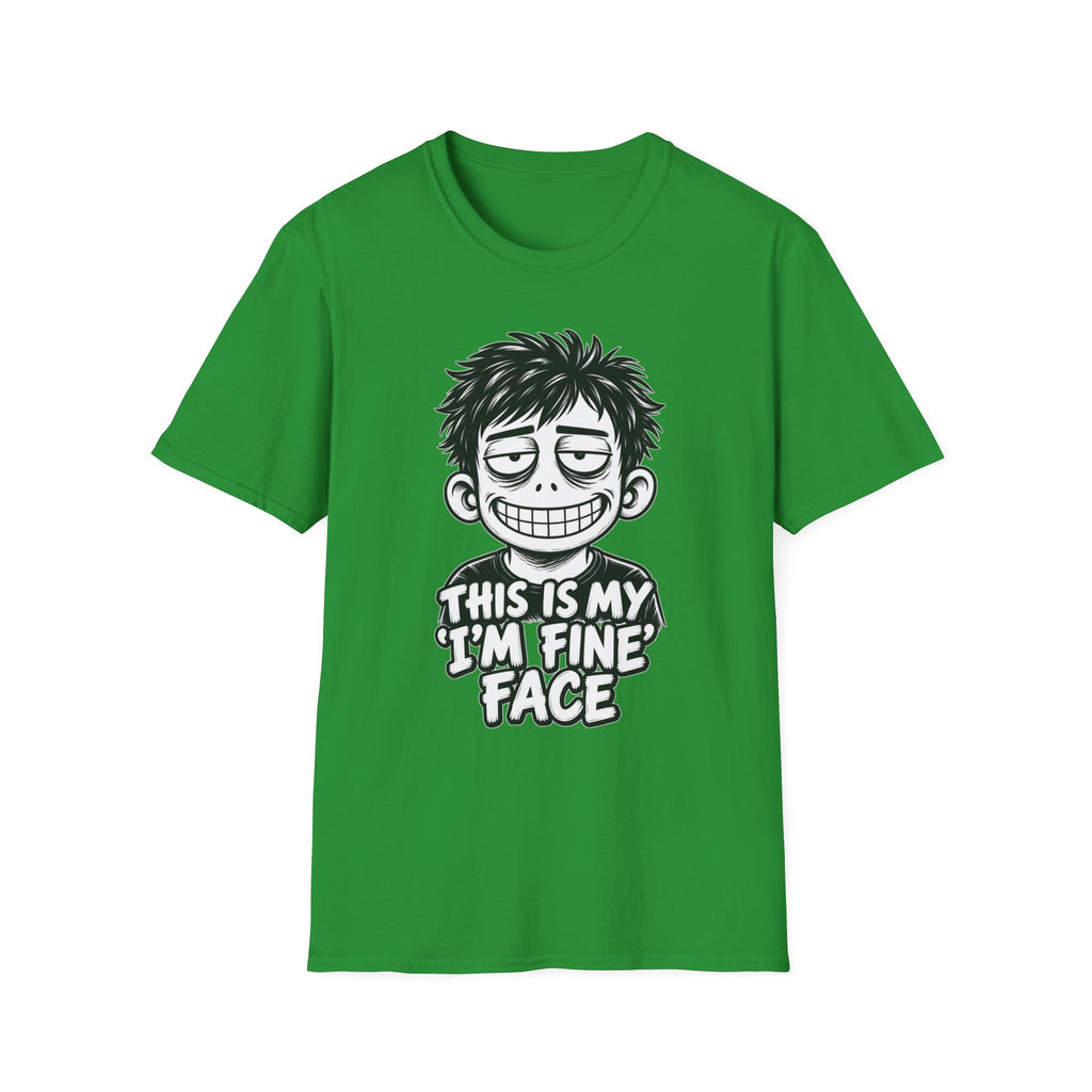Funny Dark Humor Shirt This Is My I'm Fine Face Funny Office Tee Unique Gift