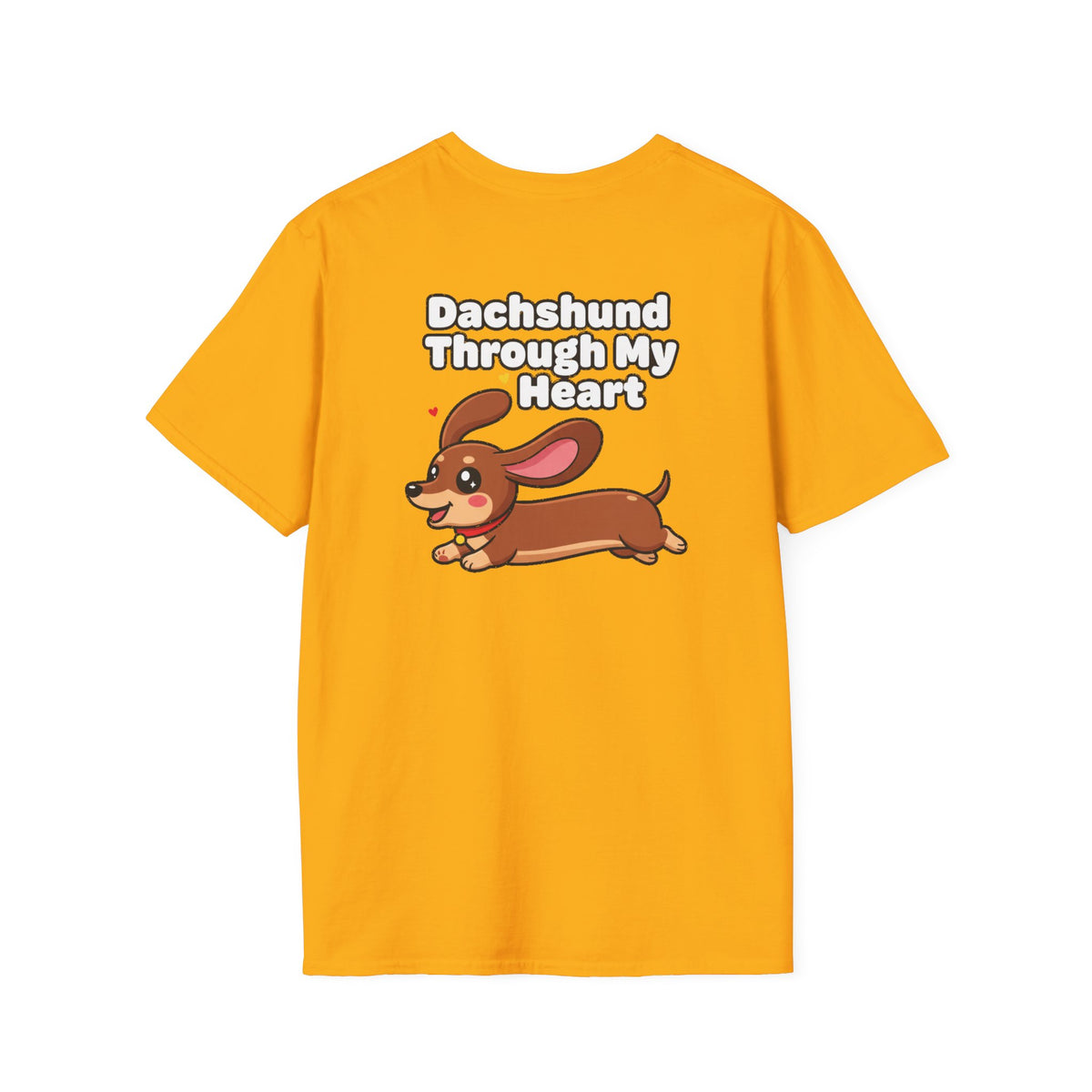 Cute Dachshund Shirt Dachshund Through My Heart Funny Dog Lover Unisex Softstyle Tee Gift