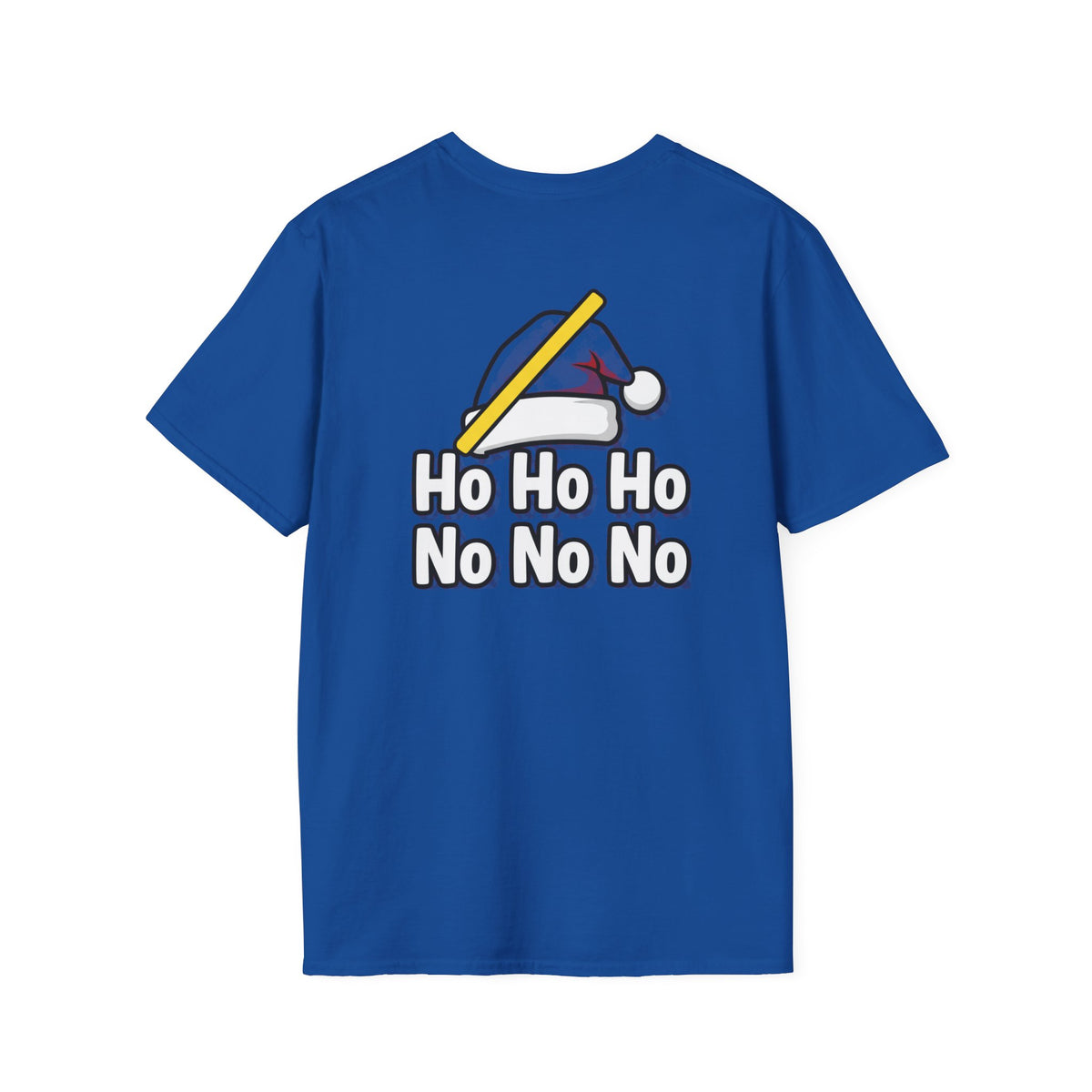 Dark Humor Christmas Shirt Ho Ho Ho No No No Funny Sarcastic Unisex Softstyle Tee Adult Christmas Gift