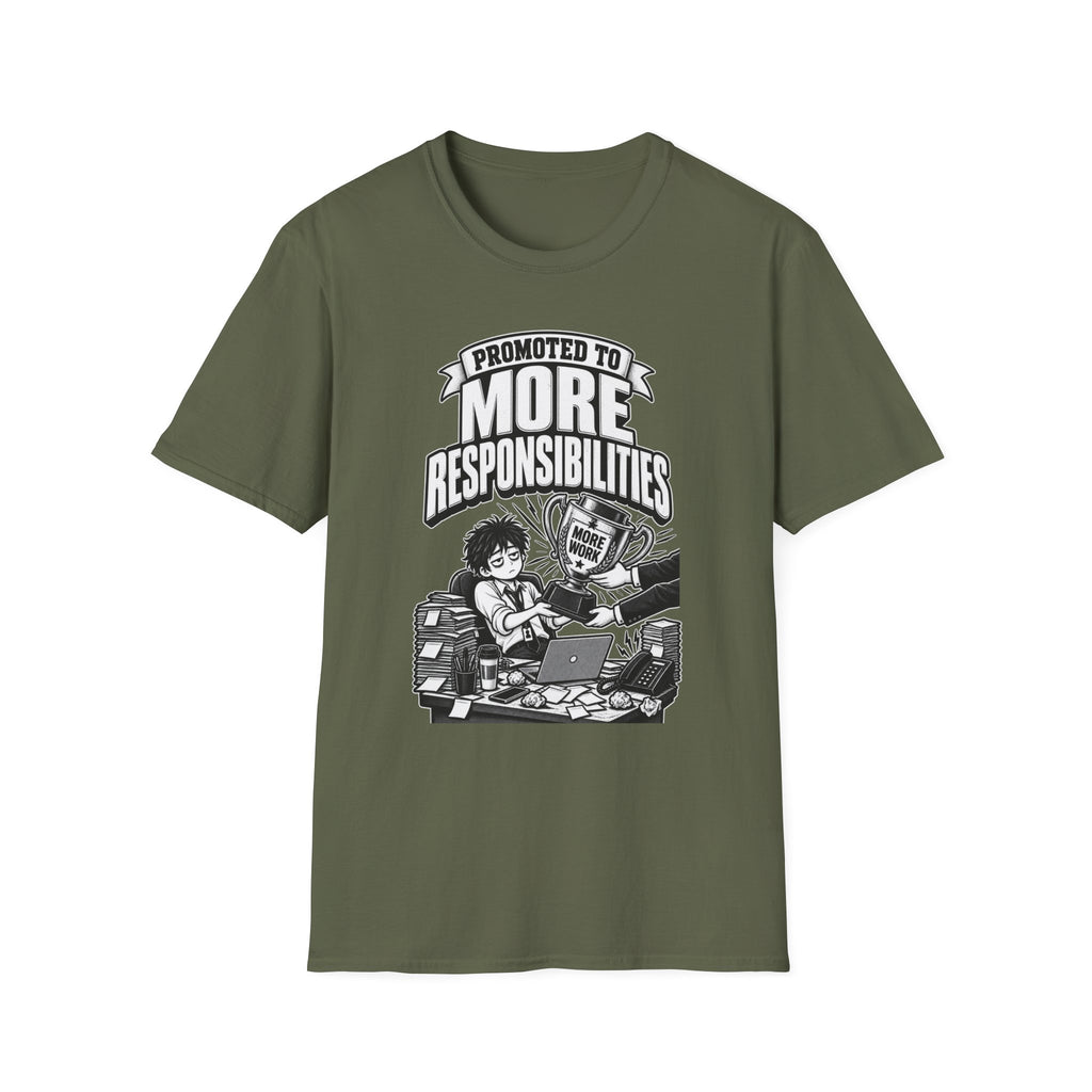 Funny Dark Humor Tshirt — Funny Office Tshirt Dark Humor Graphic Tee Unique Coworker Gift PROMOTED TO MORE RESPONSIBILITIES Shirt