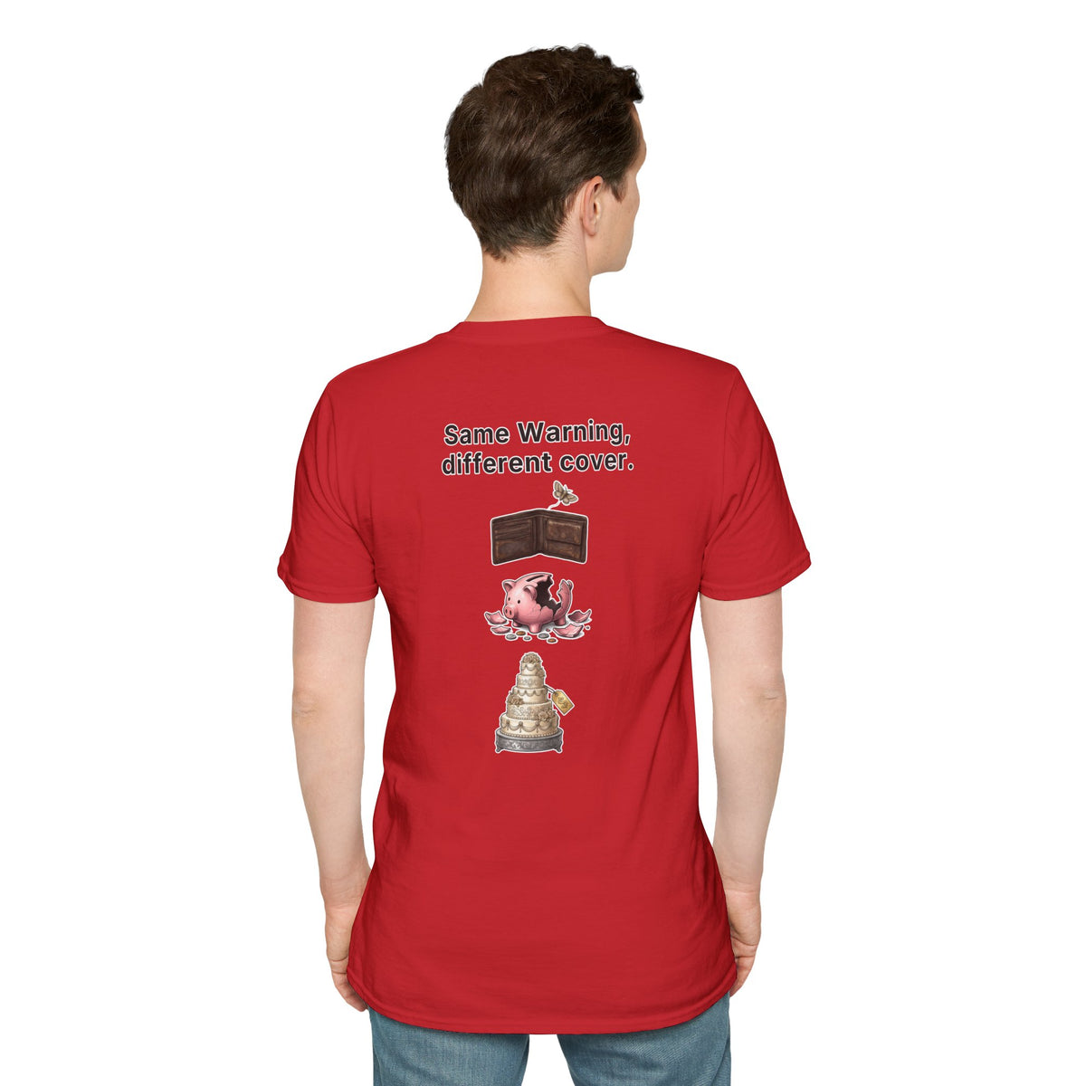Funny Marriage T-Shirt Same Warning Different Cover Broke Wallet Wedding Humor Shirt Groom Bachelor Party Tee