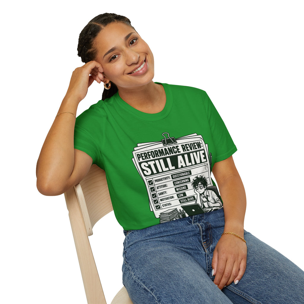 Funny Dark Humor Tshirt — Funny Office Tshirt Dark Humor Graphic Tee Unique Coworker Gift STILL ALIVE Shirt
