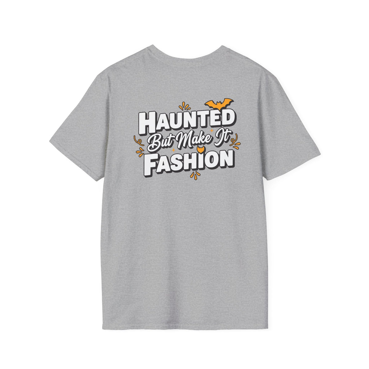 Dark Humor Halloween Shirt Haunted But Make It Fashion Funny Sarcastic Unisex Softstyle Tee Adult Halloween Gift